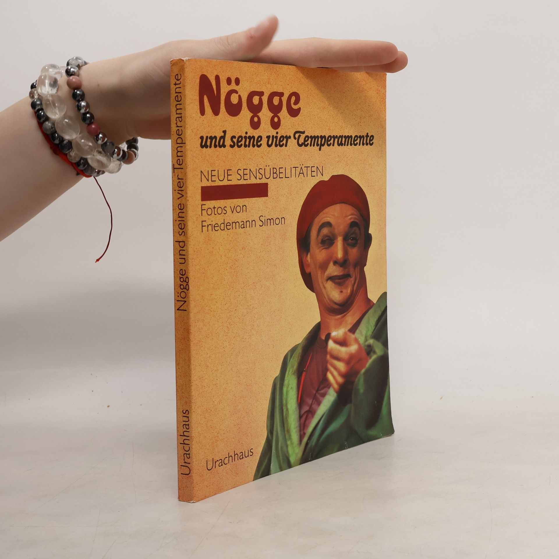 Frieder Nögge Nögge und seine vier Temperamente. Neue Sensübelitäten