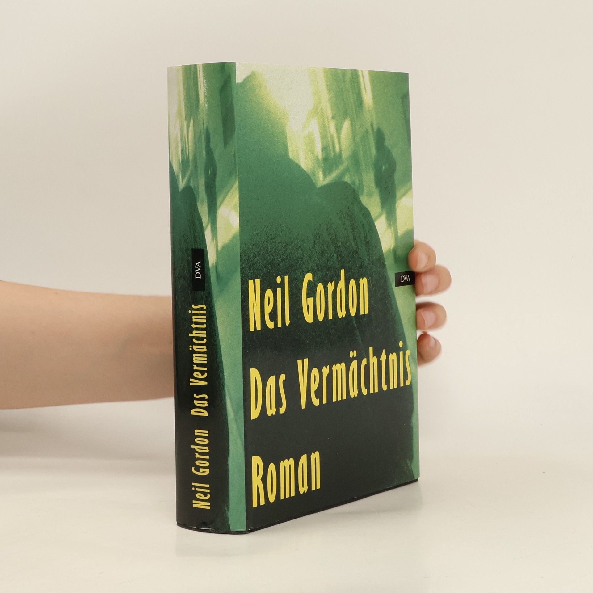 Neil Gordon Das Vermächtnis