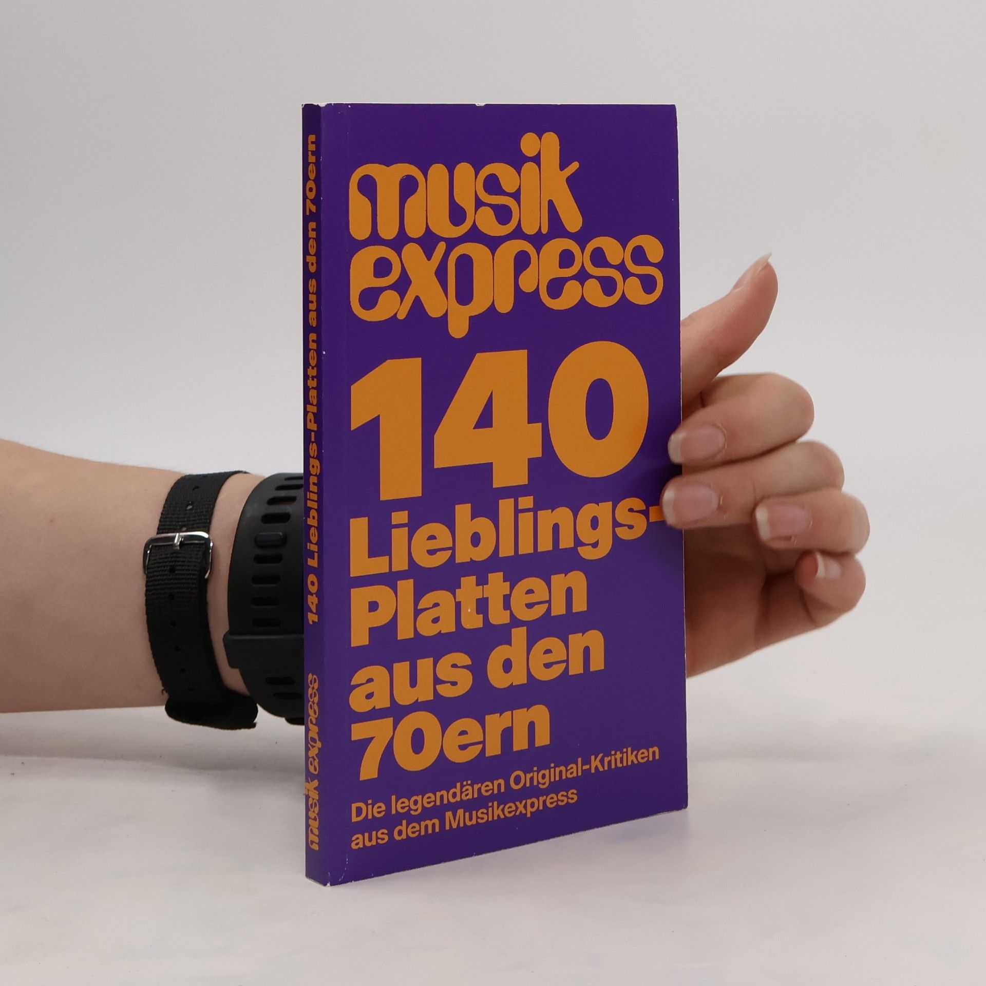 Collectif d'auteurs Musikexpress 140 Lieblingsplatten aus den 70ern