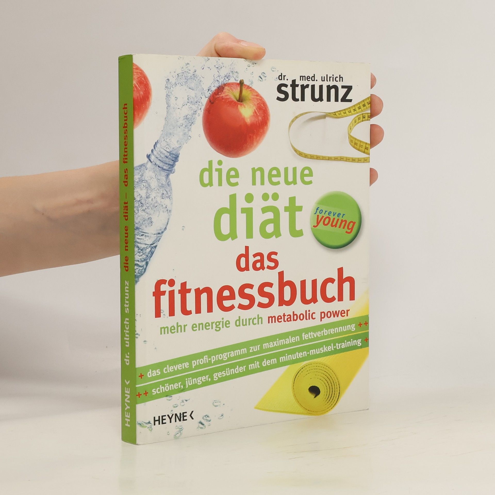Ulrich Strunz Die neue Diät forever young - das Fitnessbuch