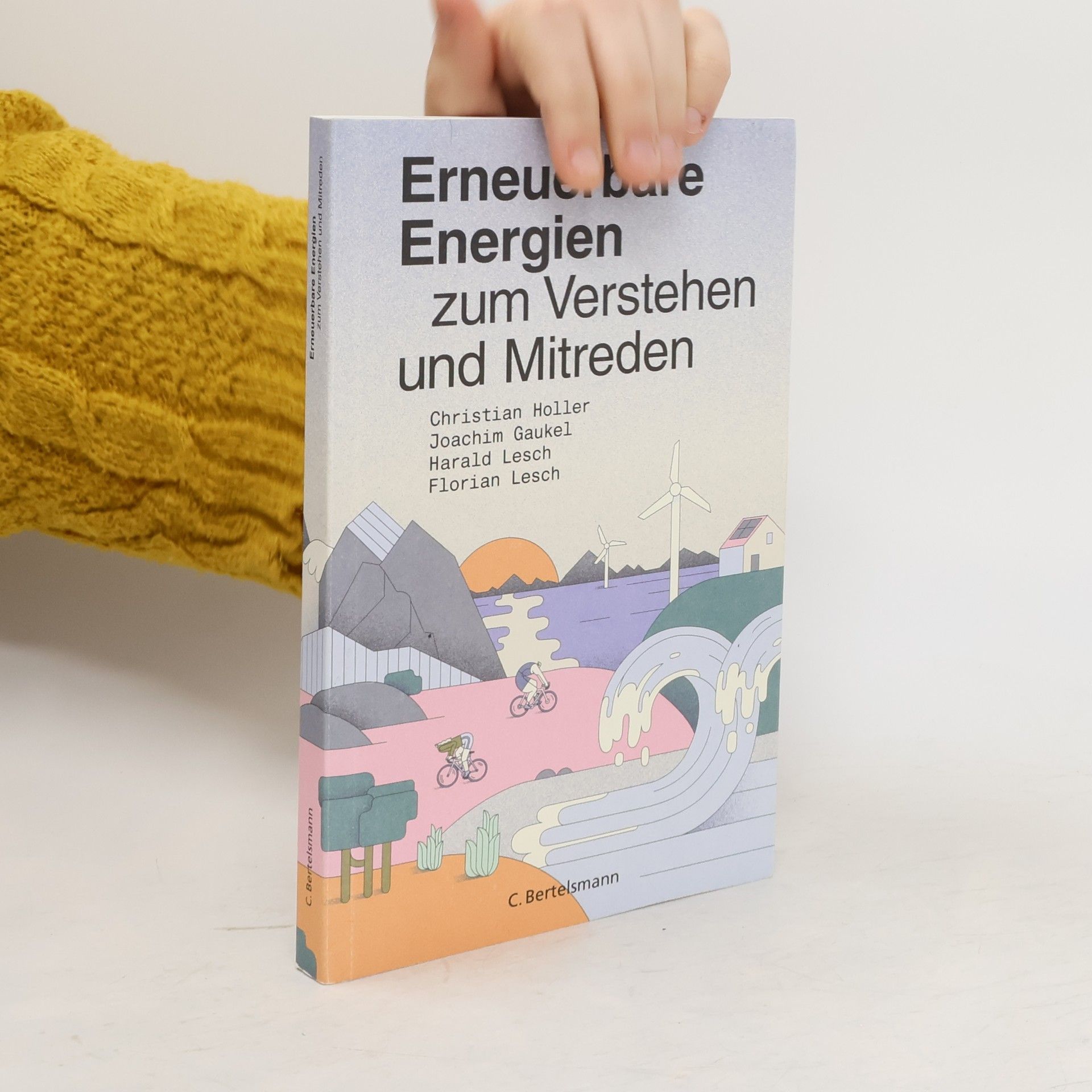 Christian Höller Erneuerbare Energien zum Verstehen und Mitreden