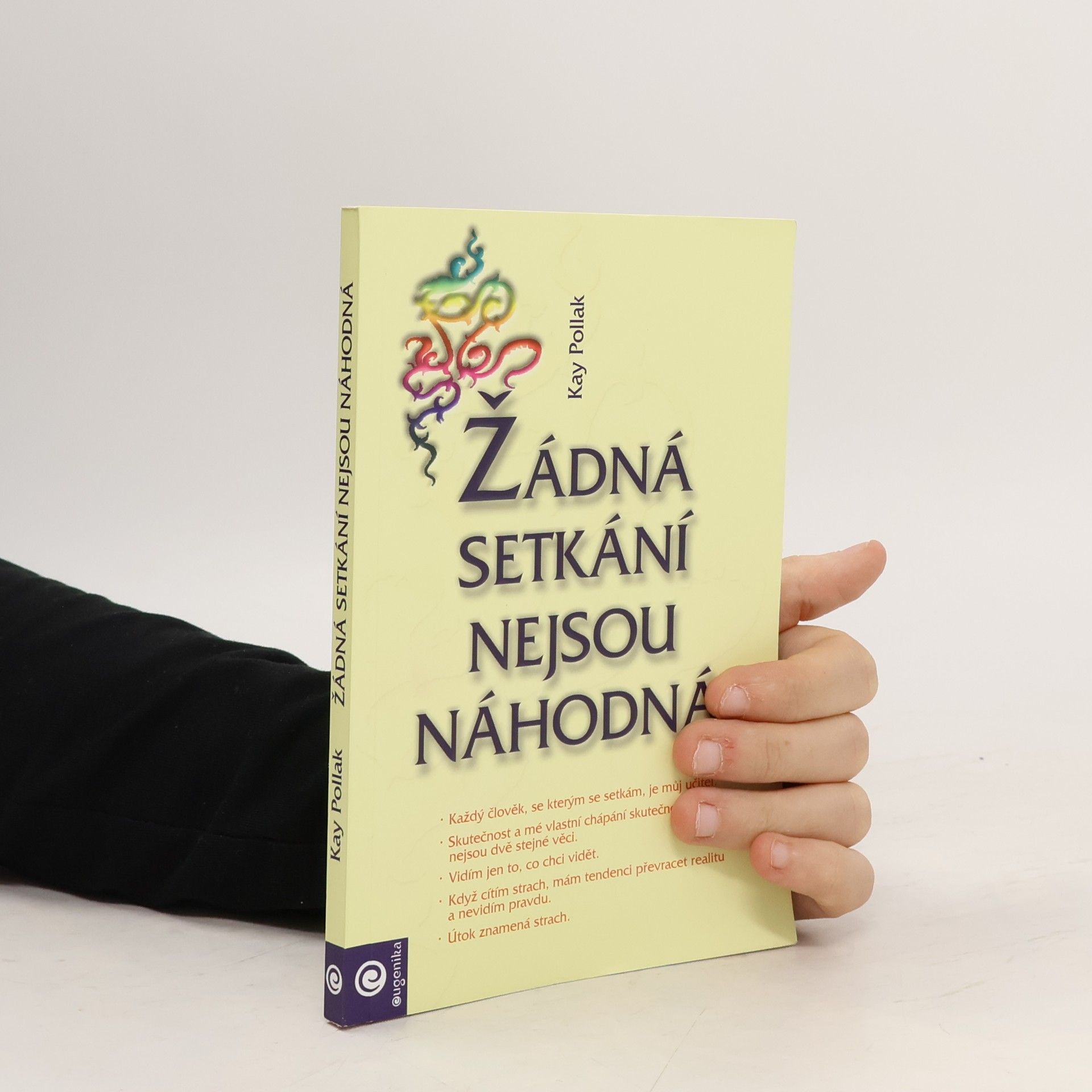 Kay Pollak Žádná setkání nejsou náhodná