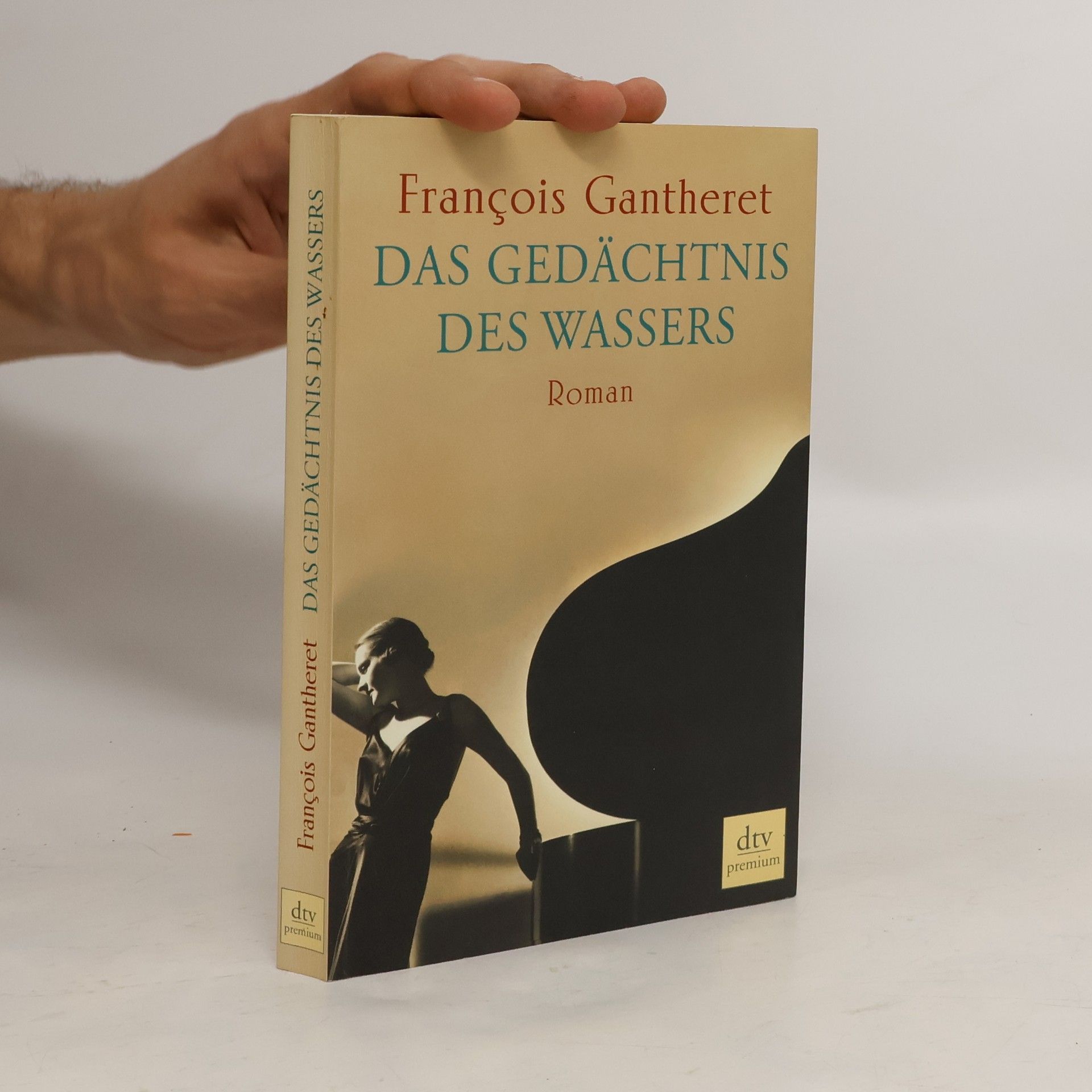 François Gantheret Das Gedächtnis des Wassers