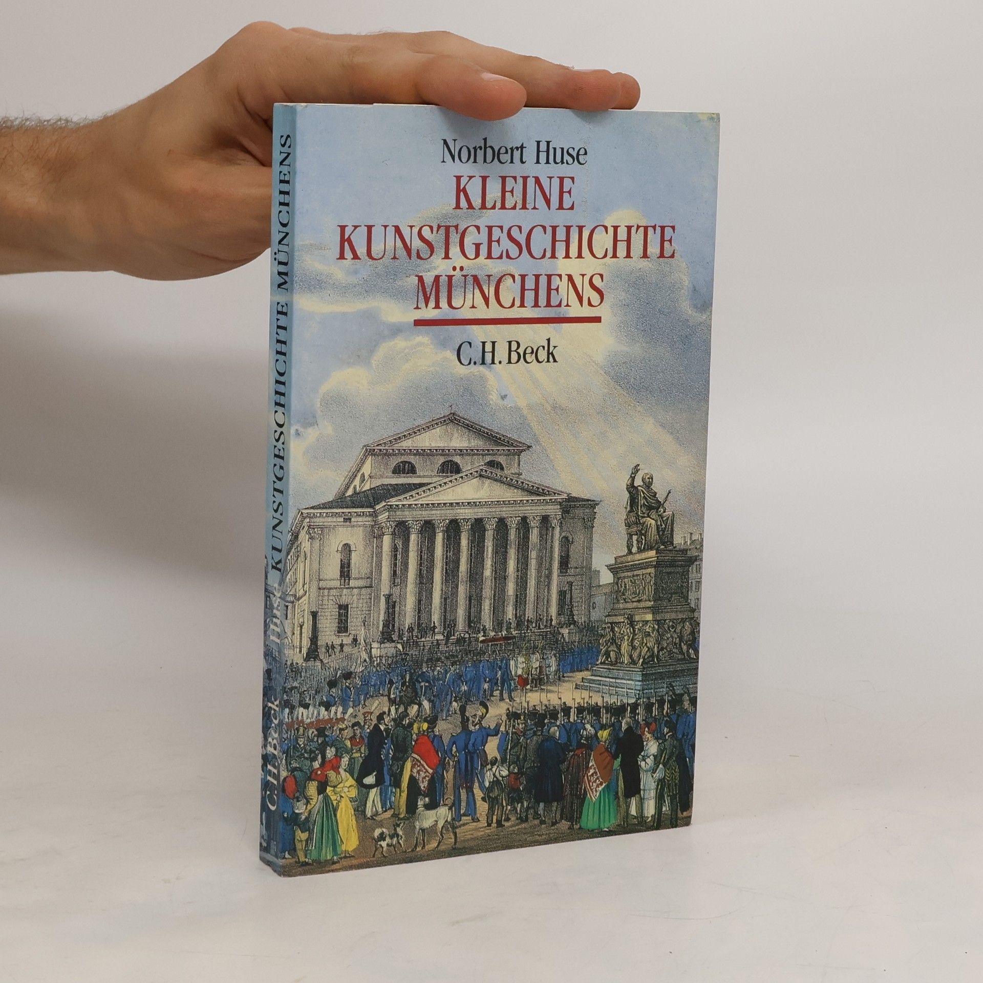 Norbert Huse Kleine Kunstgeschichte Münchens