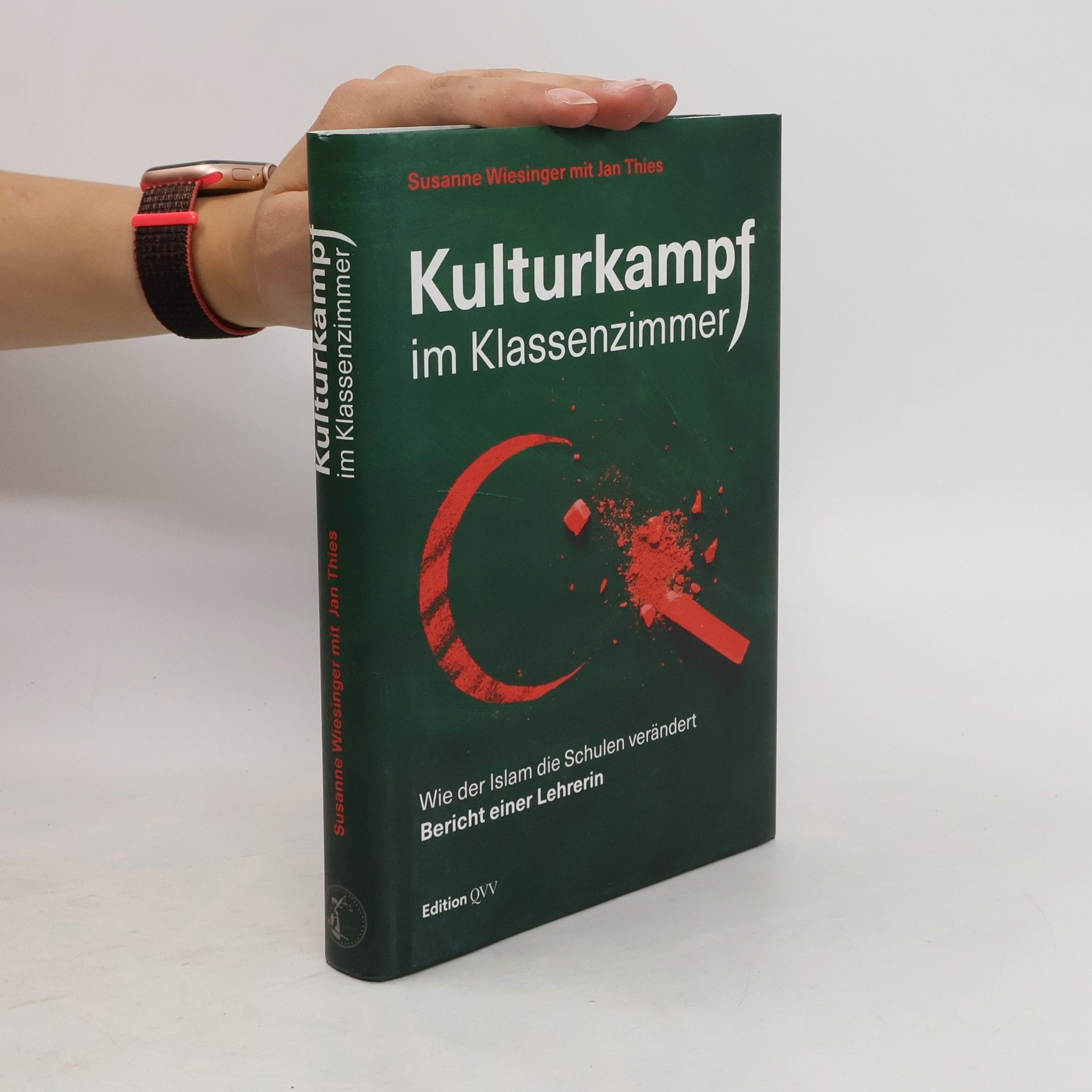 Susanne Wiesinger Kulturkampf im Klassenzimmer