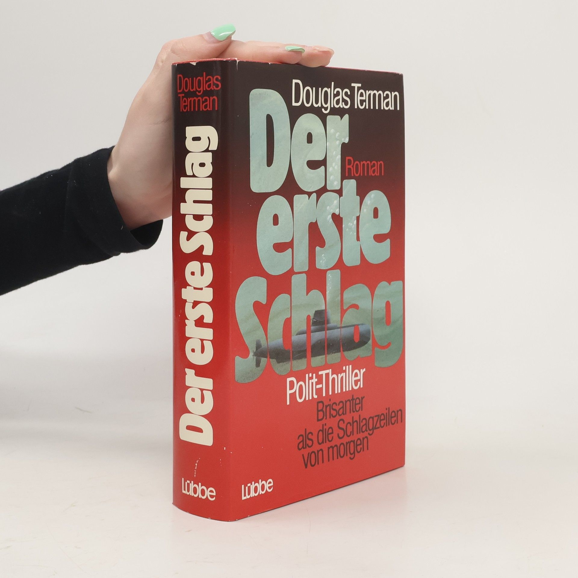 Douglas Terman Der erste Schlag. Roman