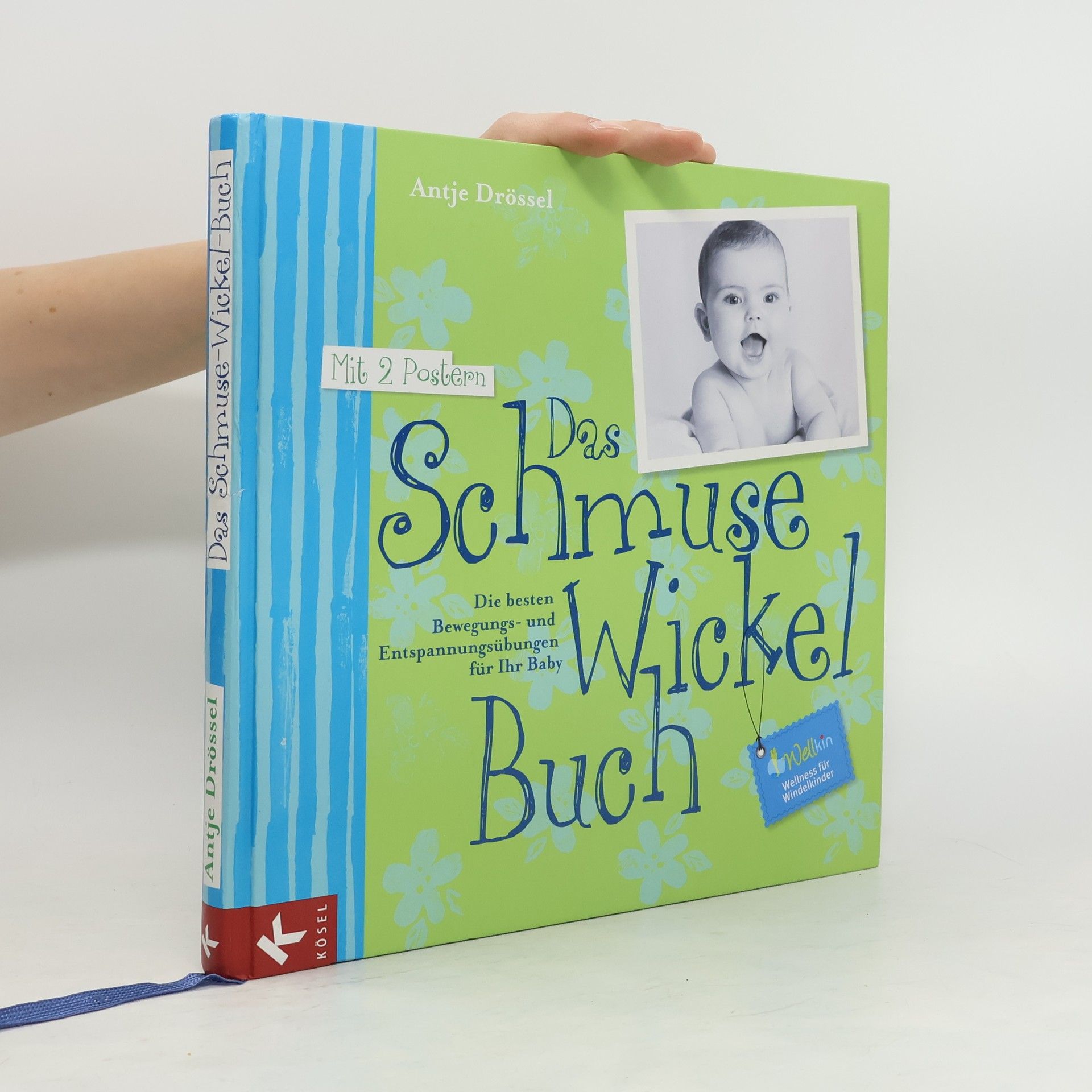 Antje Drössel Das Schmuse-Wickel-Buch