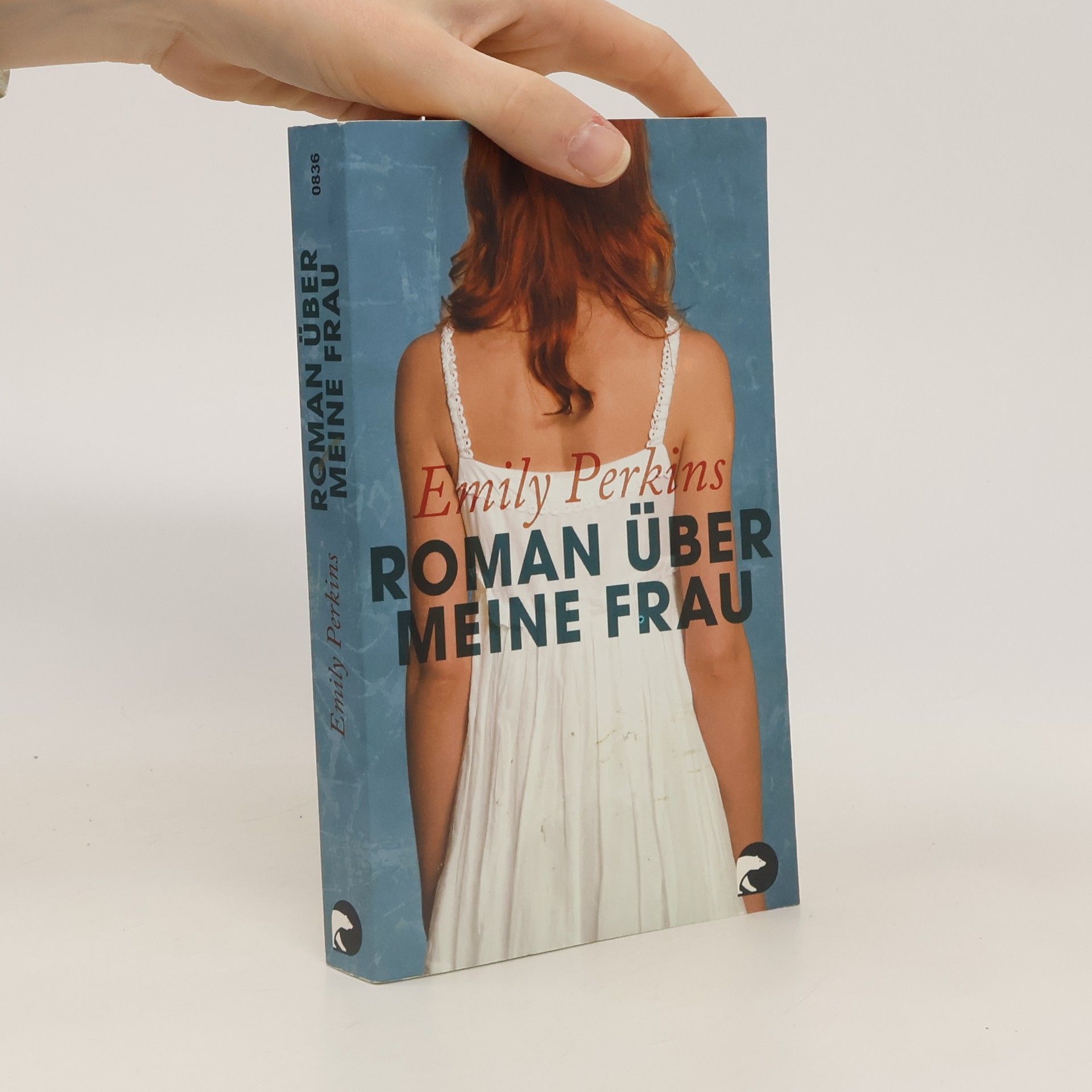 Emily Perkins Roman über meine Frau