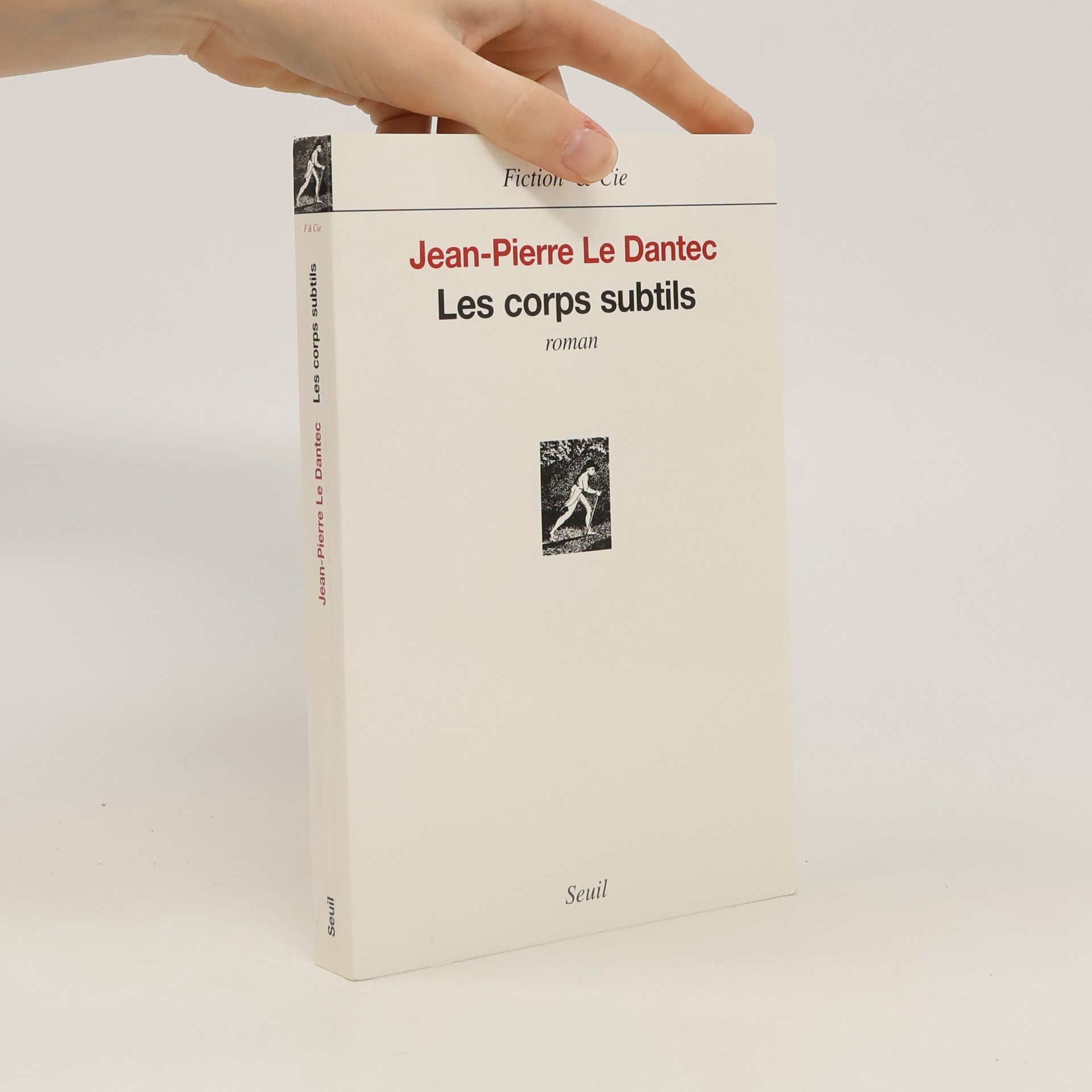 Jean-Pierre Le Dantec Les corps subtils
