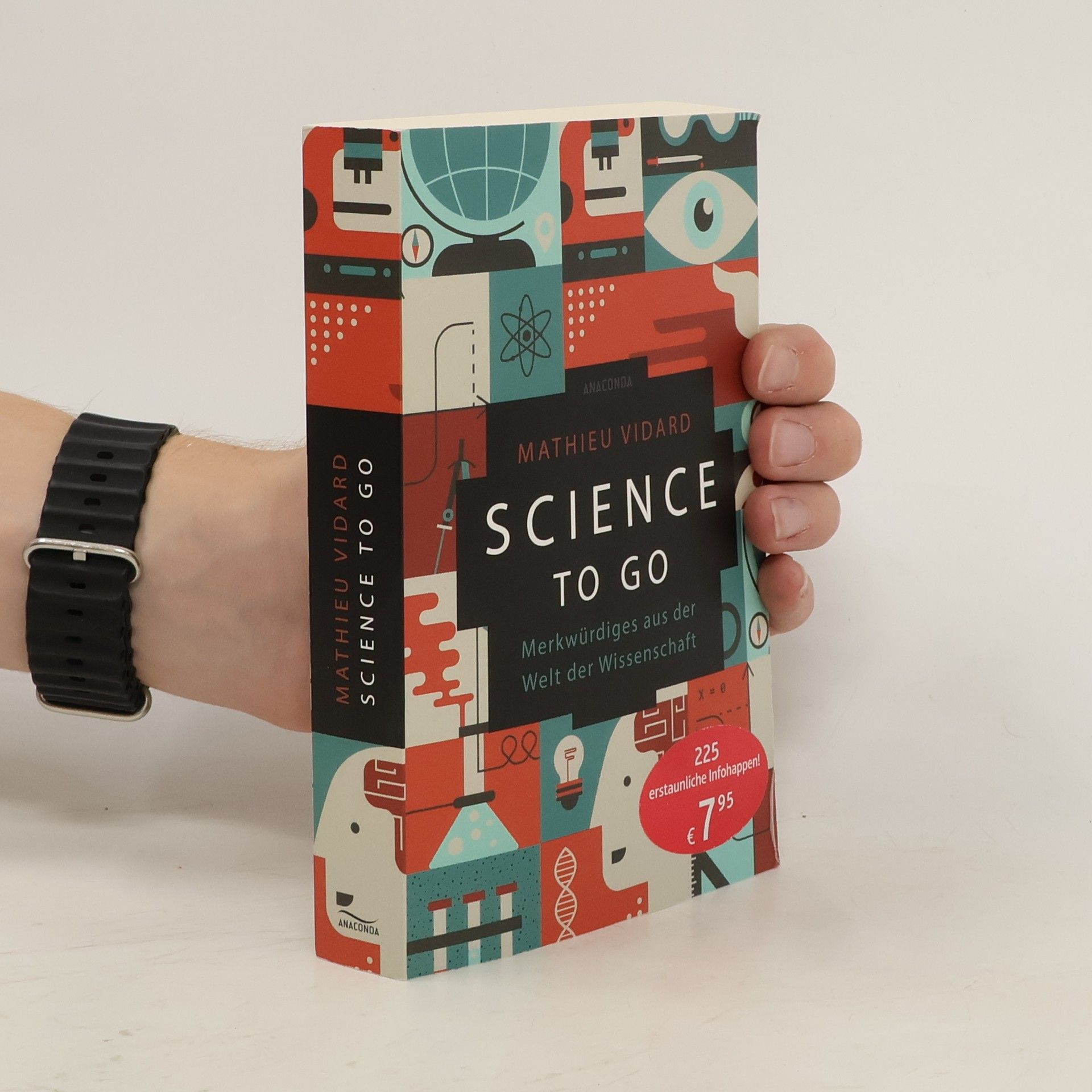Mathieu Vidard Science to go. Merkwürdiges aus der Welt der Wissenschaft