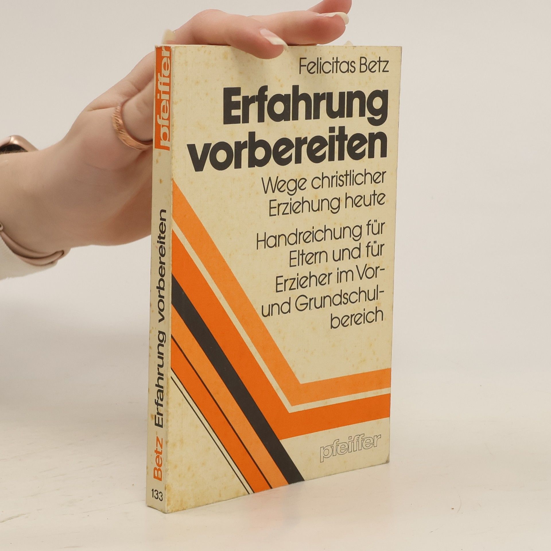 Felicitas Betz Erfahrung vorbereiten