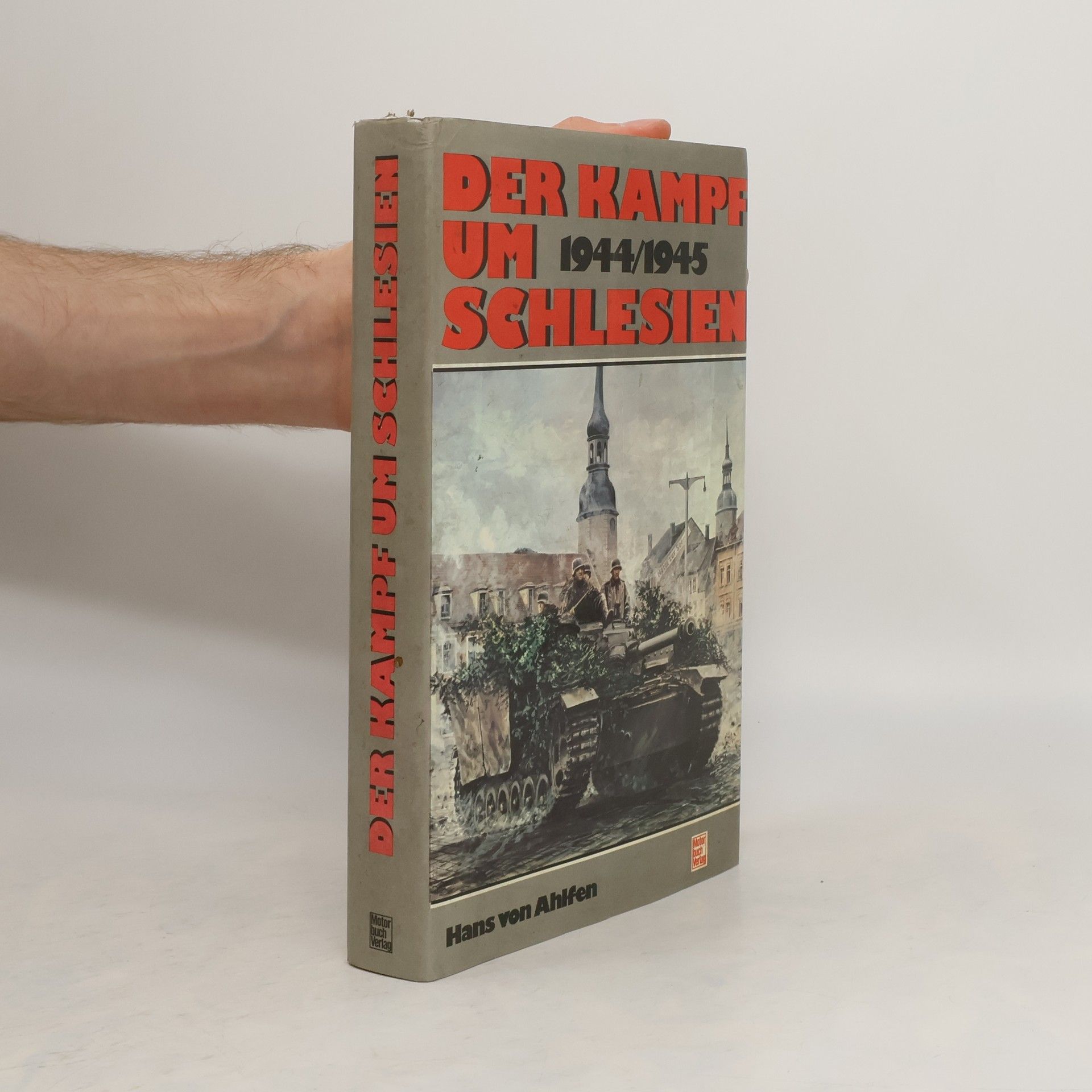 Hans von Ahlfen Der Kampf um Schlesien