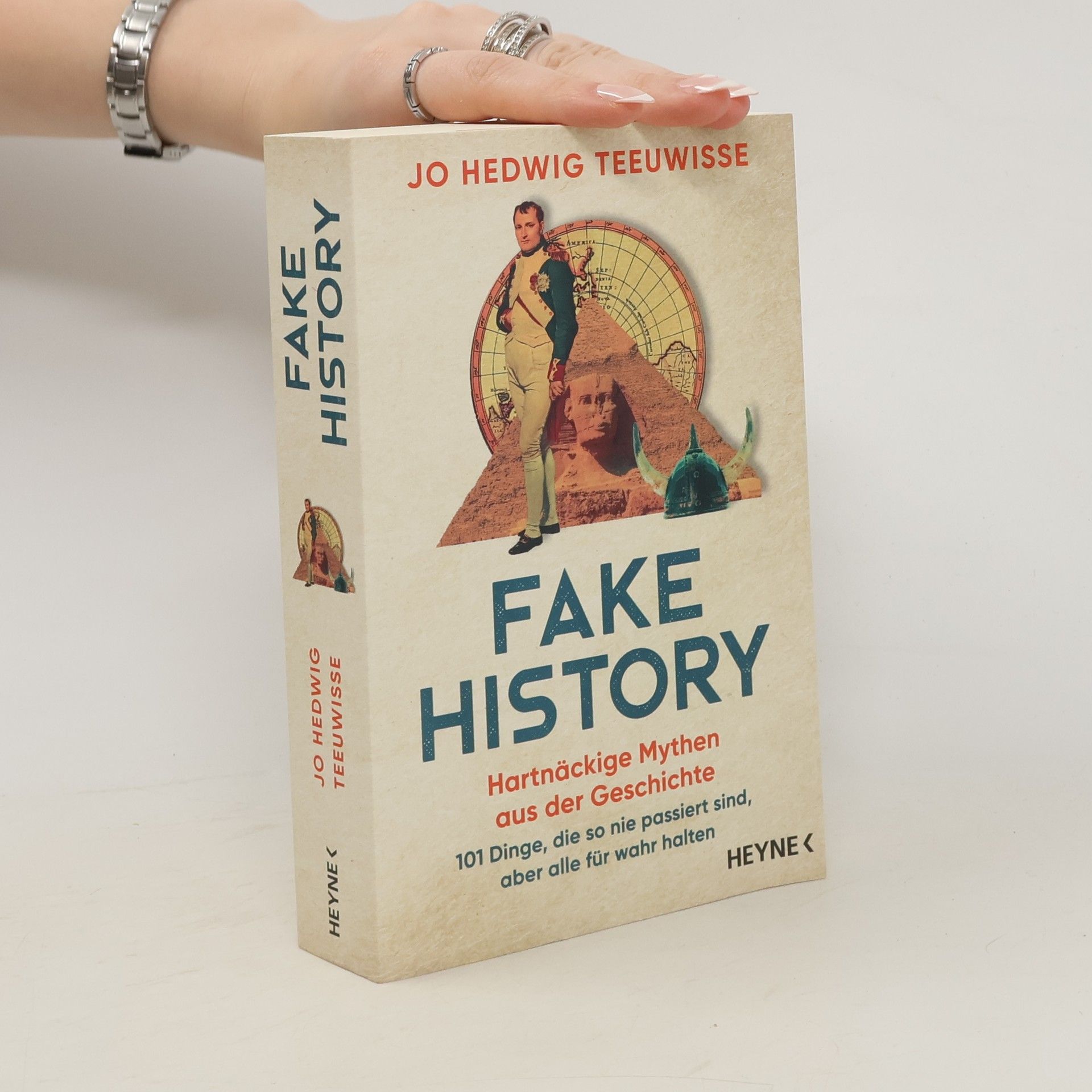 Jo Hedwig Teeuwisse Fake History – Hartnäckige Mythen aus der Geschichte