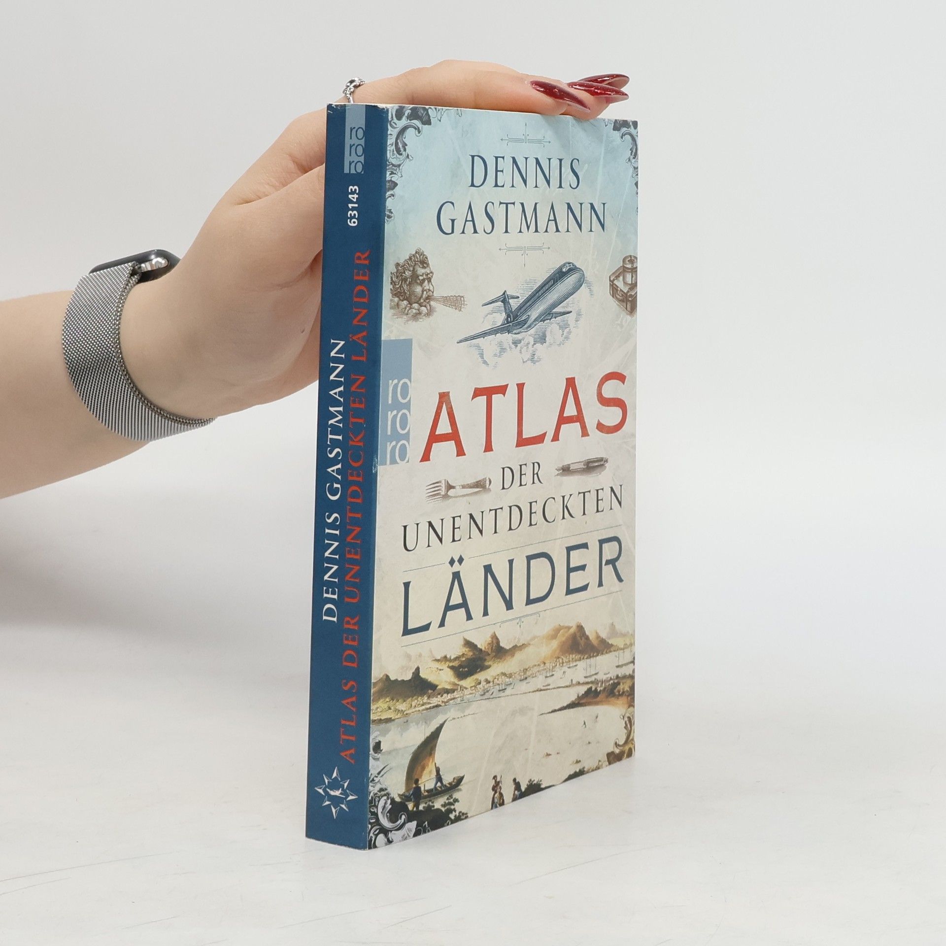 Dennis Gastmann Atlas der unentdeckten Länder
