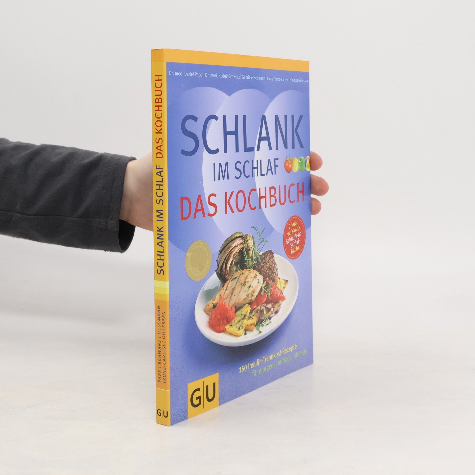 Detlef Pape Schlank-im-Schlaf. Das Kochbuch