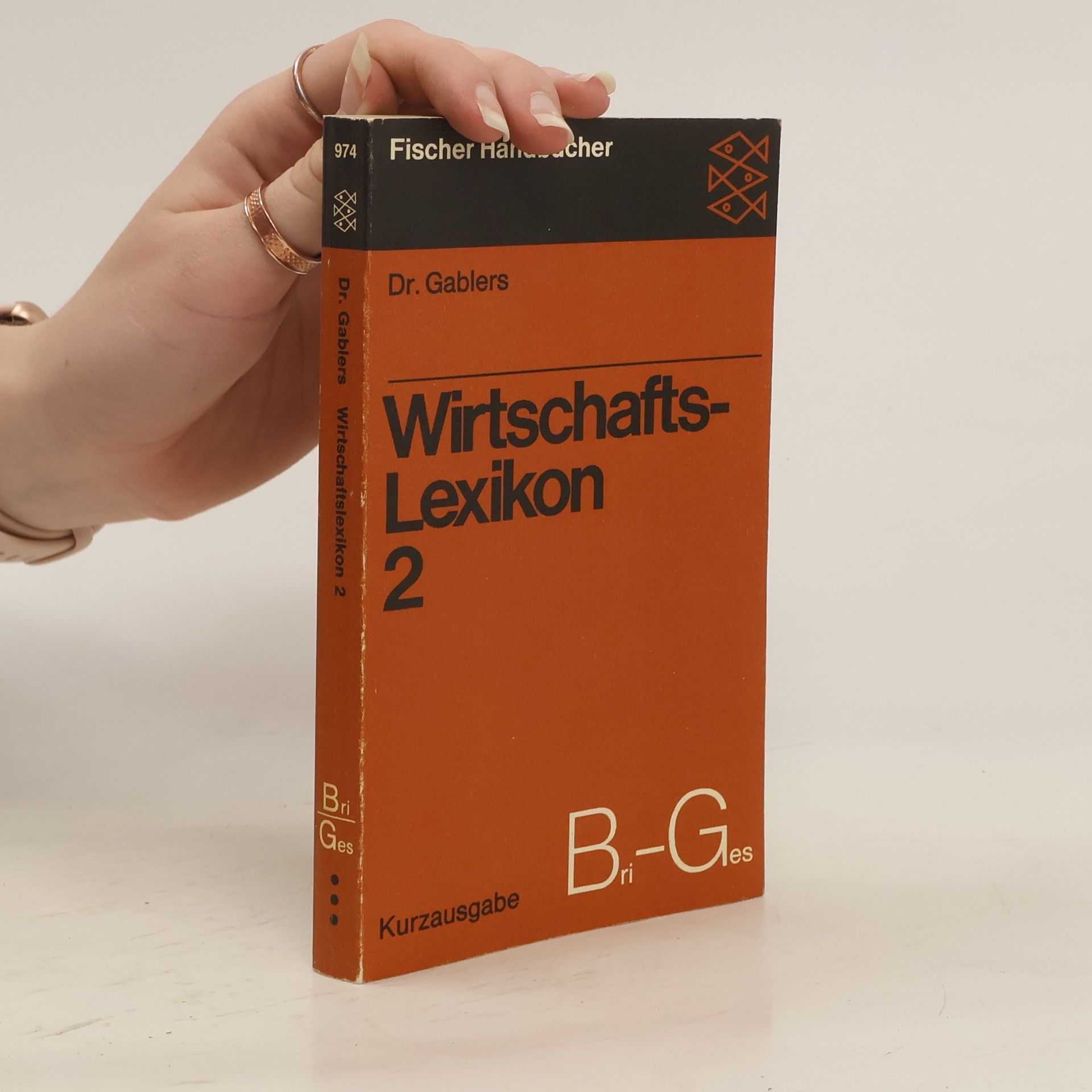 Dr. Gablers Wirtschaftslexikon 2. Bri-Ges