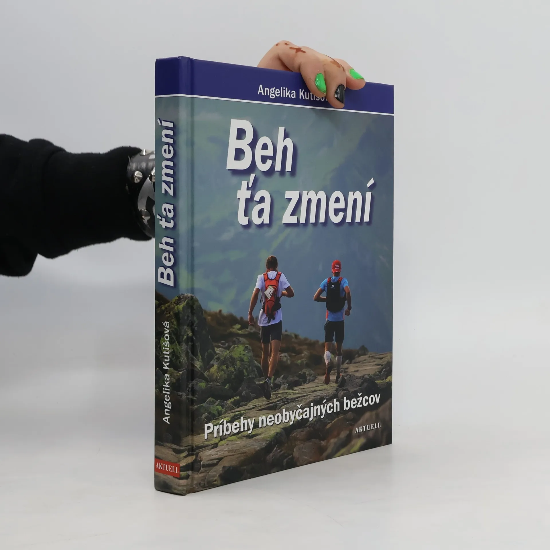 Beh ťa zmení | Kniha | pevná | Angelika Kutišová