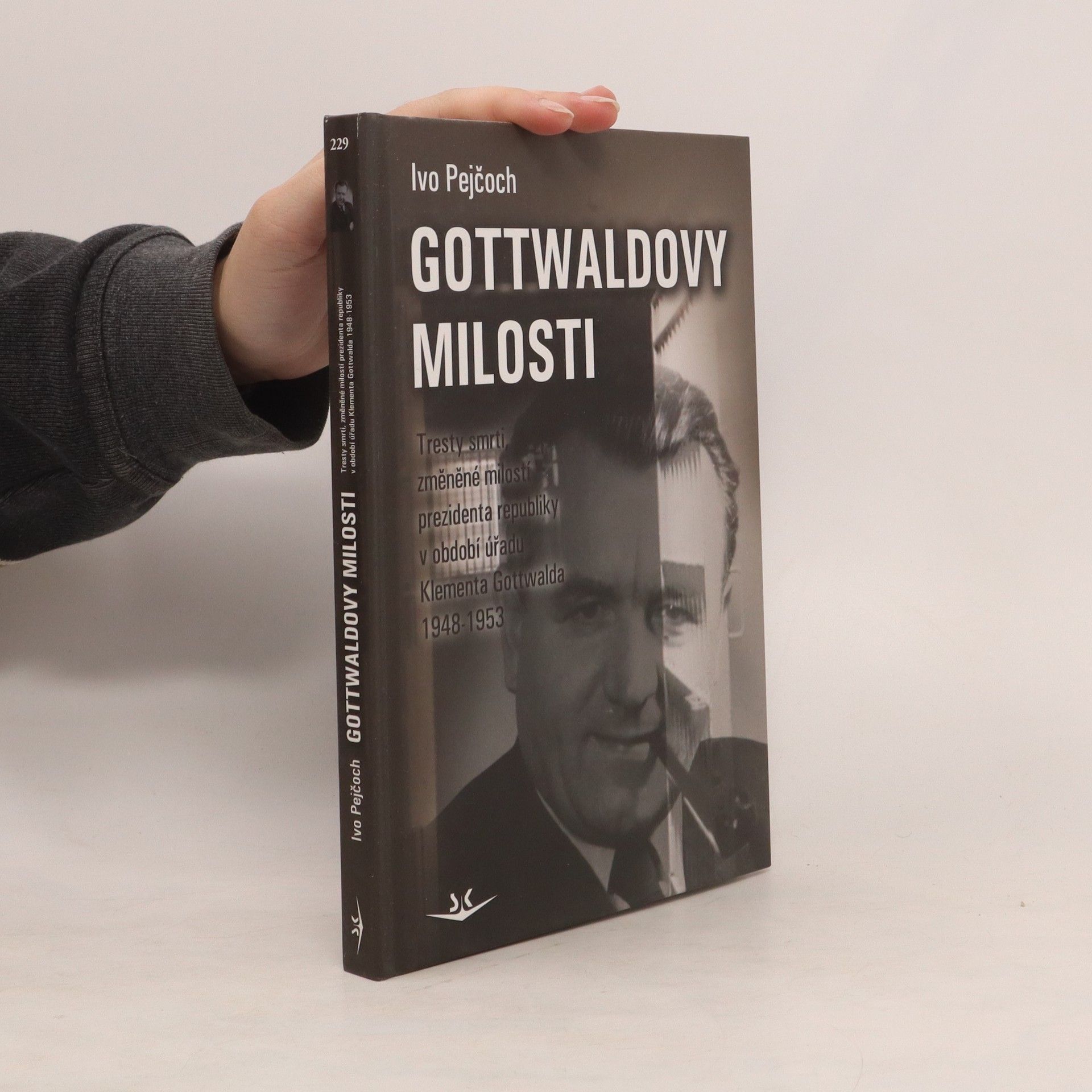 Ivo Pejčoch Gottwaldovy milosti