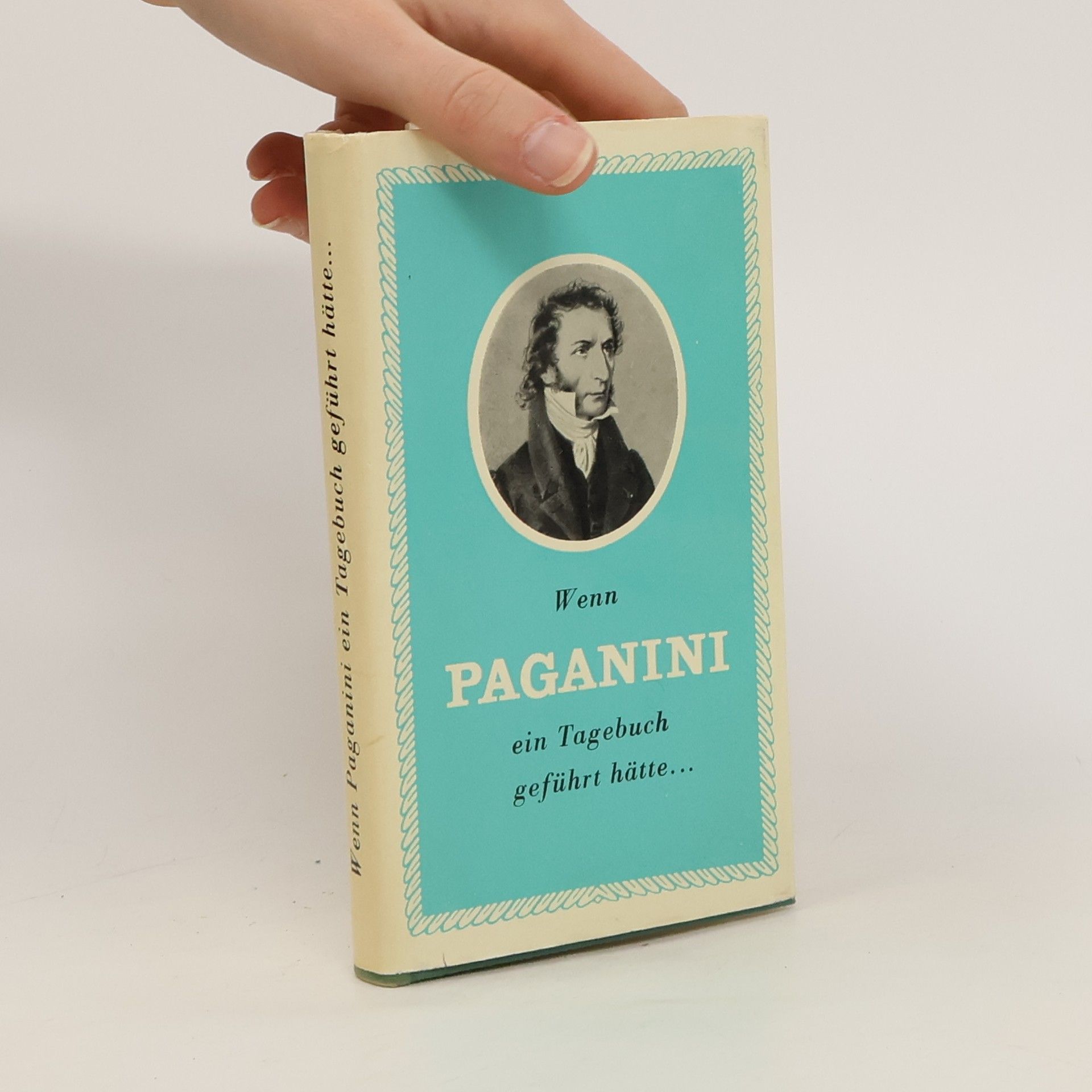 Imre Ormay Wenn Paganini ein Tagebuch geführt hätte