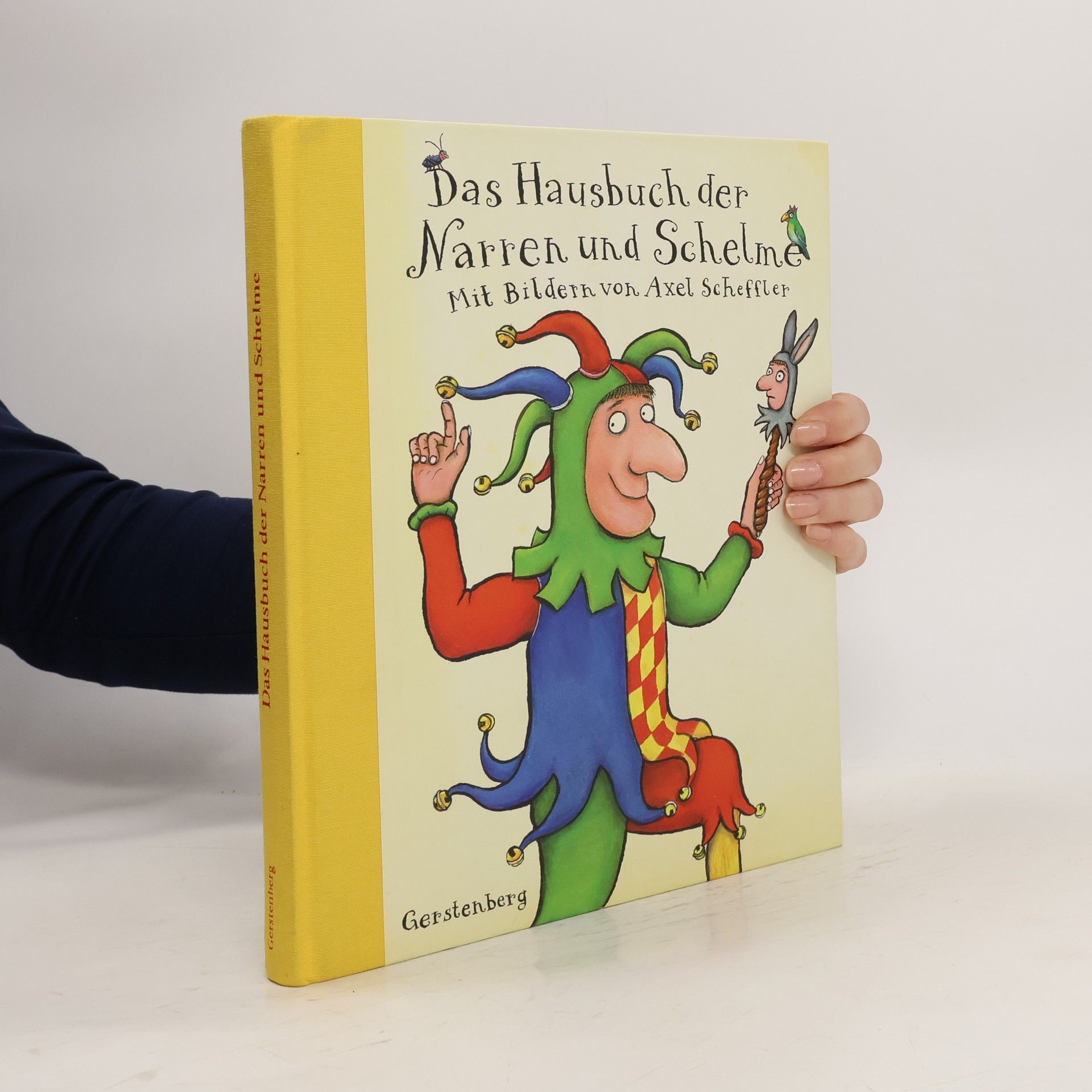 Axel Scheffler Das Hausbuch der Narren und Schelme