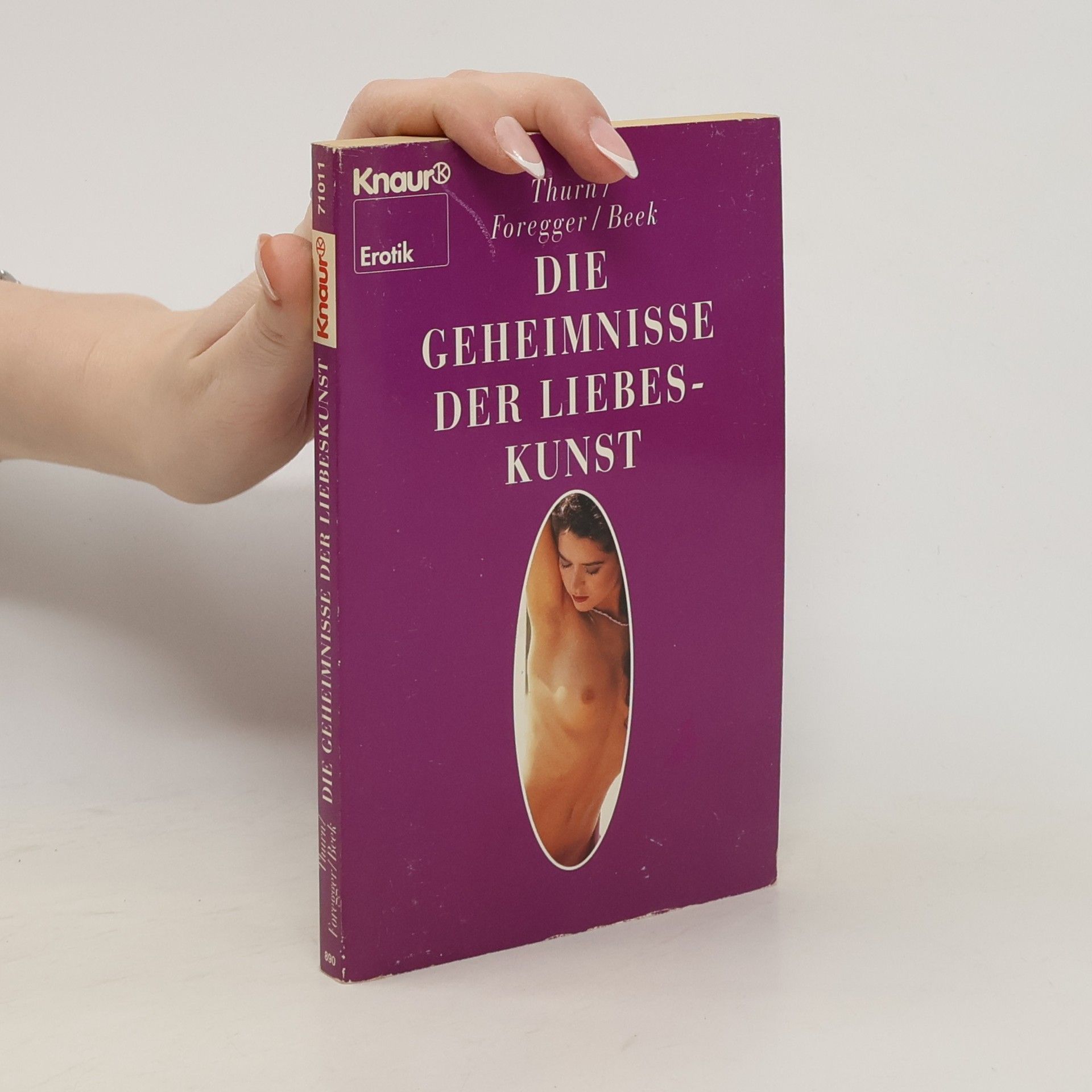 Fritz Foregger Die Geheimnisse der Liebeskunst