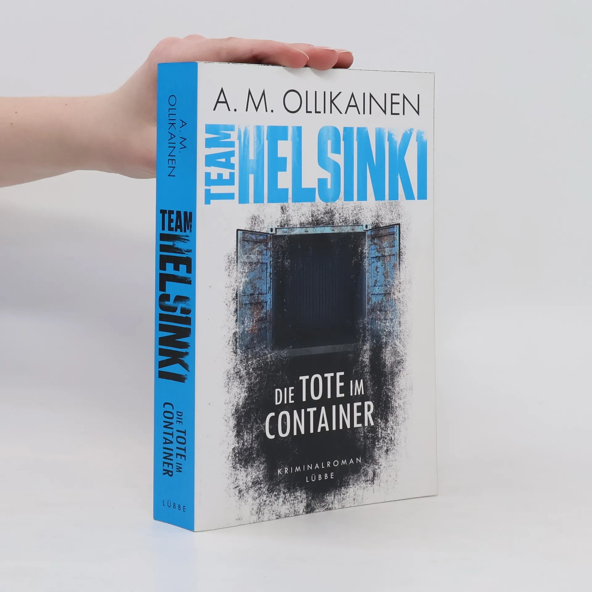 Team Helsinki - die Tote im Container | Book | A. M. Ollikainen | DE
