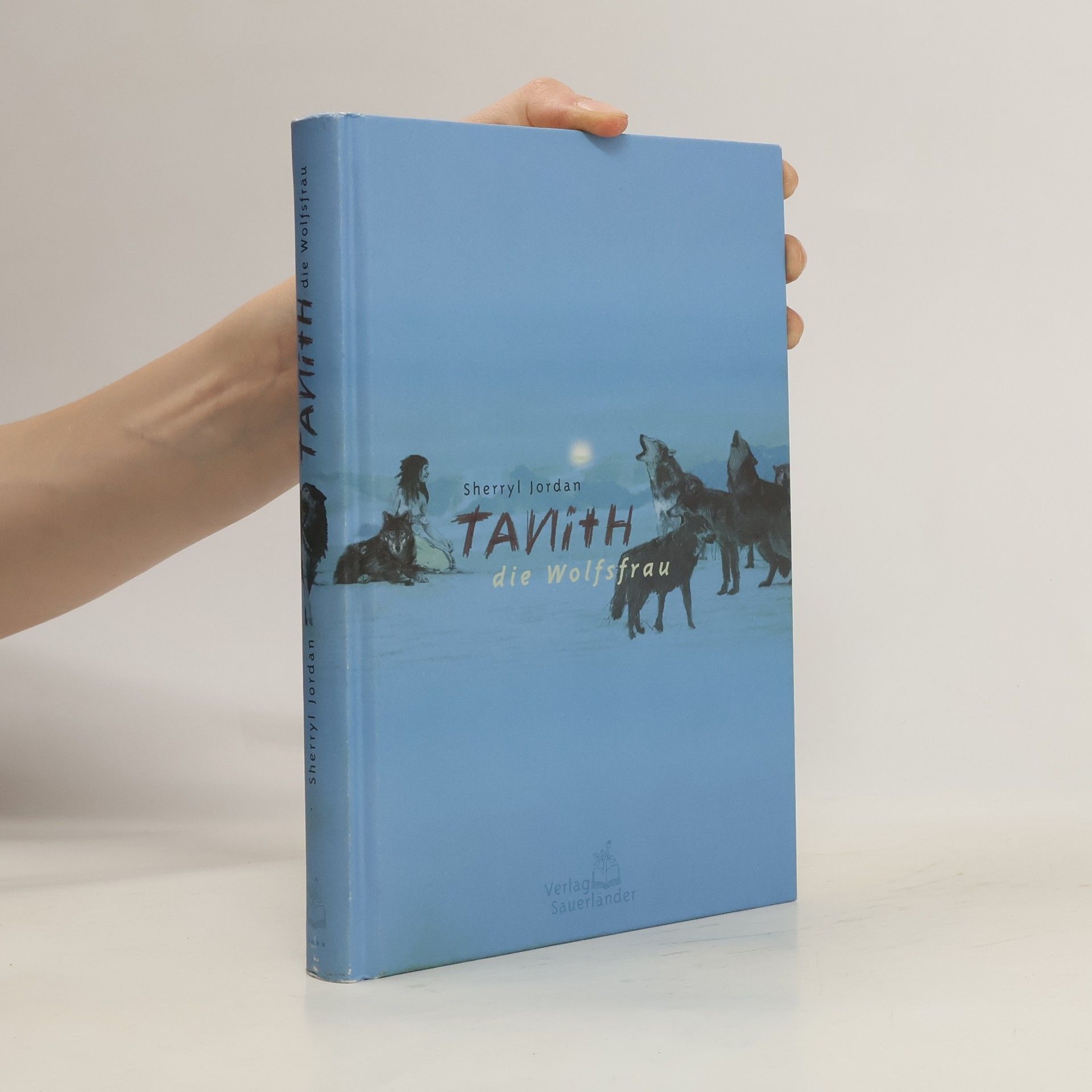 Sherryl Jordan Tanith - die Wolfsfrau