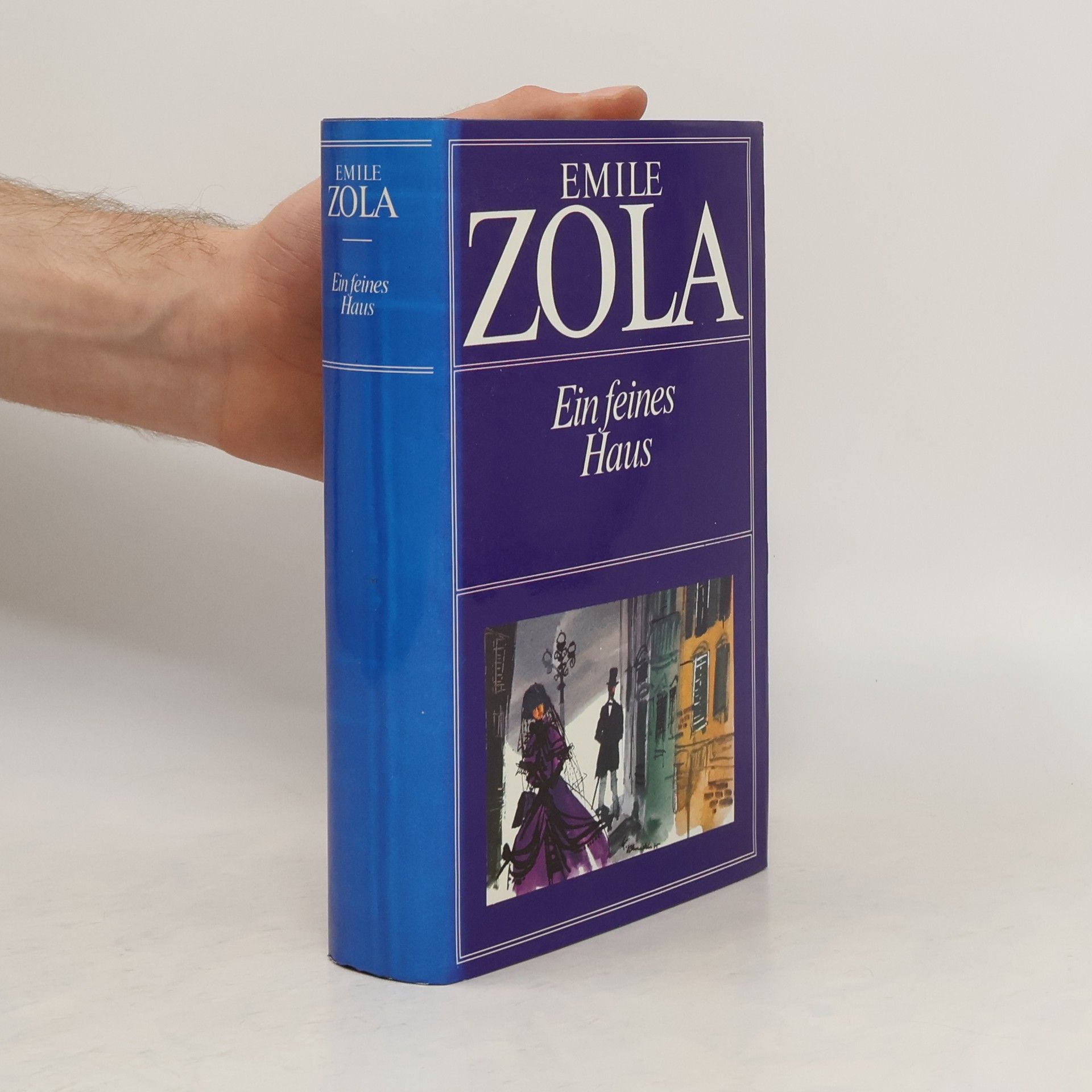 Émile Zola Ein feines Haus