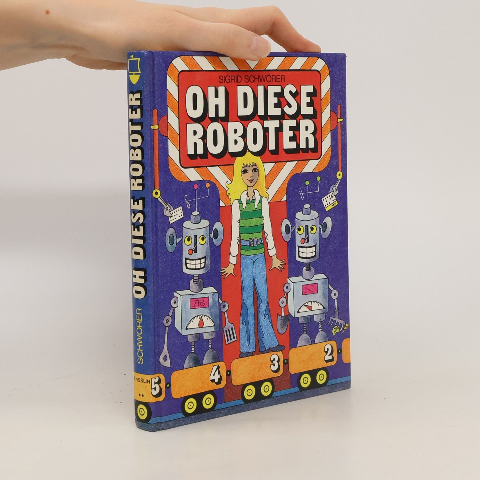 Sigrid Schwörer Oh, diese Roboter
