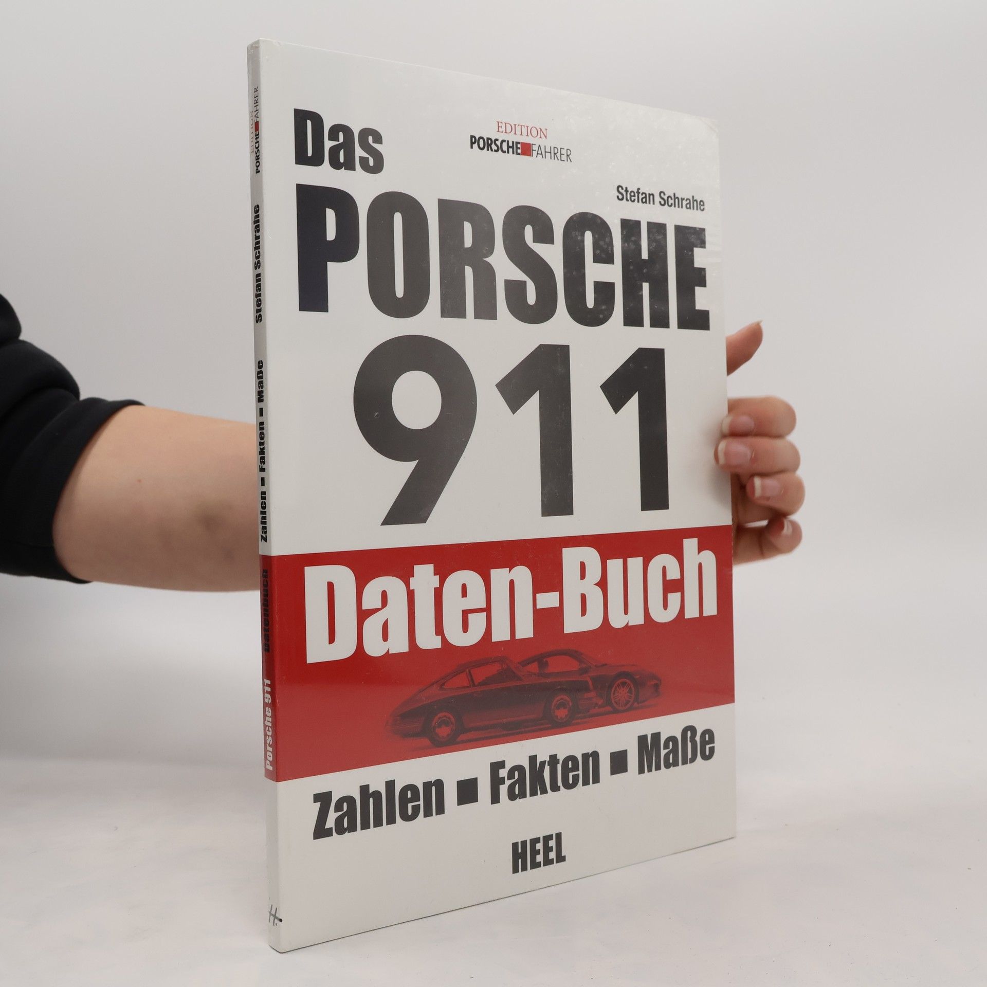 Stefan Schrahe Das Porsche 911 Daten-Buch