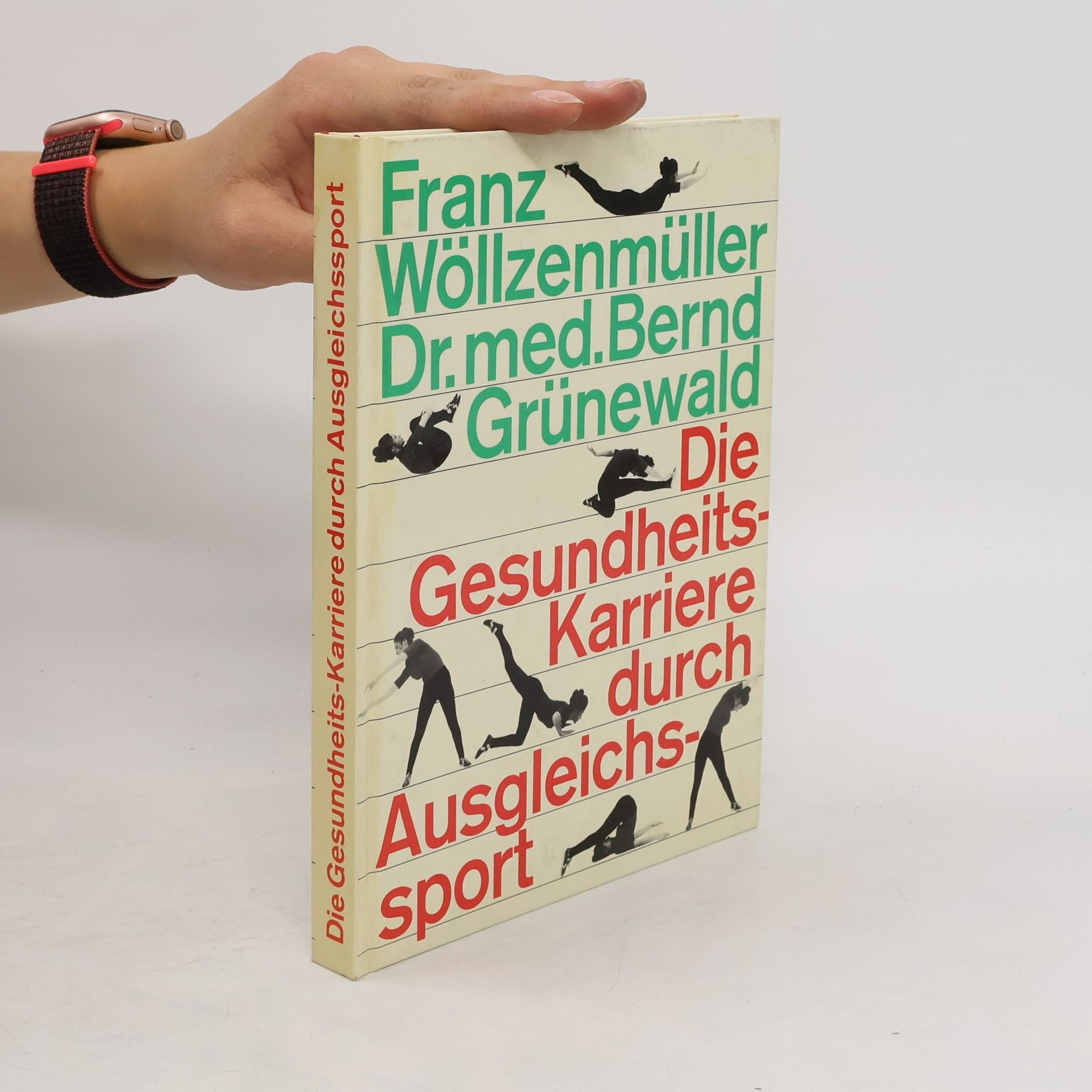 Franz Wöllzenmüller Die Gesundheits-Karriere durch Ausgleichssport