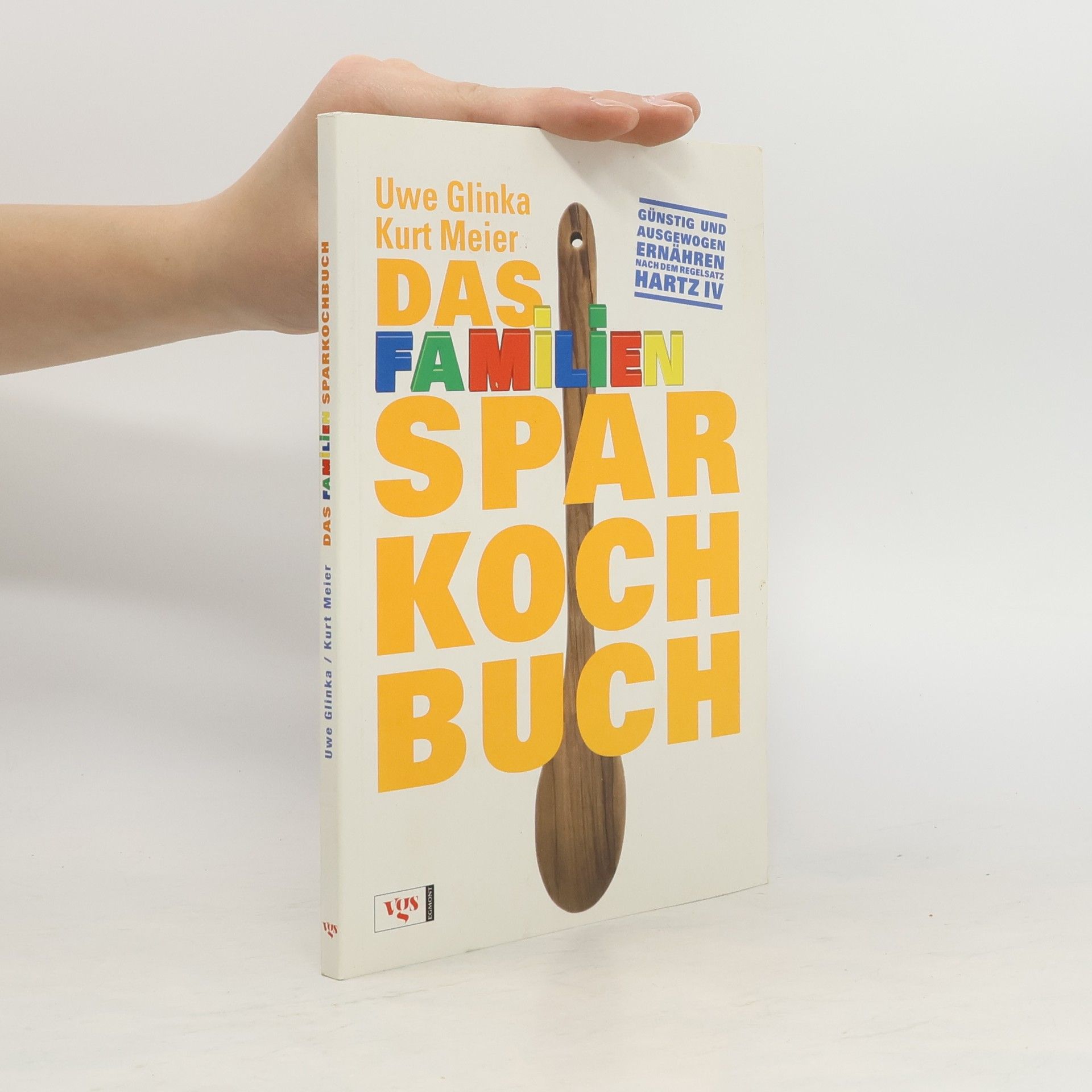 Uwe Glinka Das Familien-Sparkochbuch