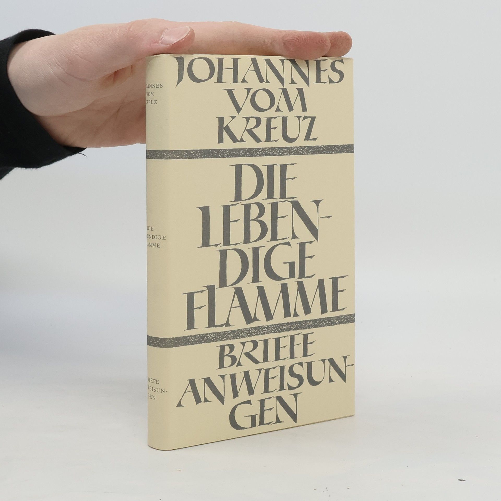 Sv. Jan od kříže Die lebendige Flamme; Die Briefe und die kleinen Schriften
