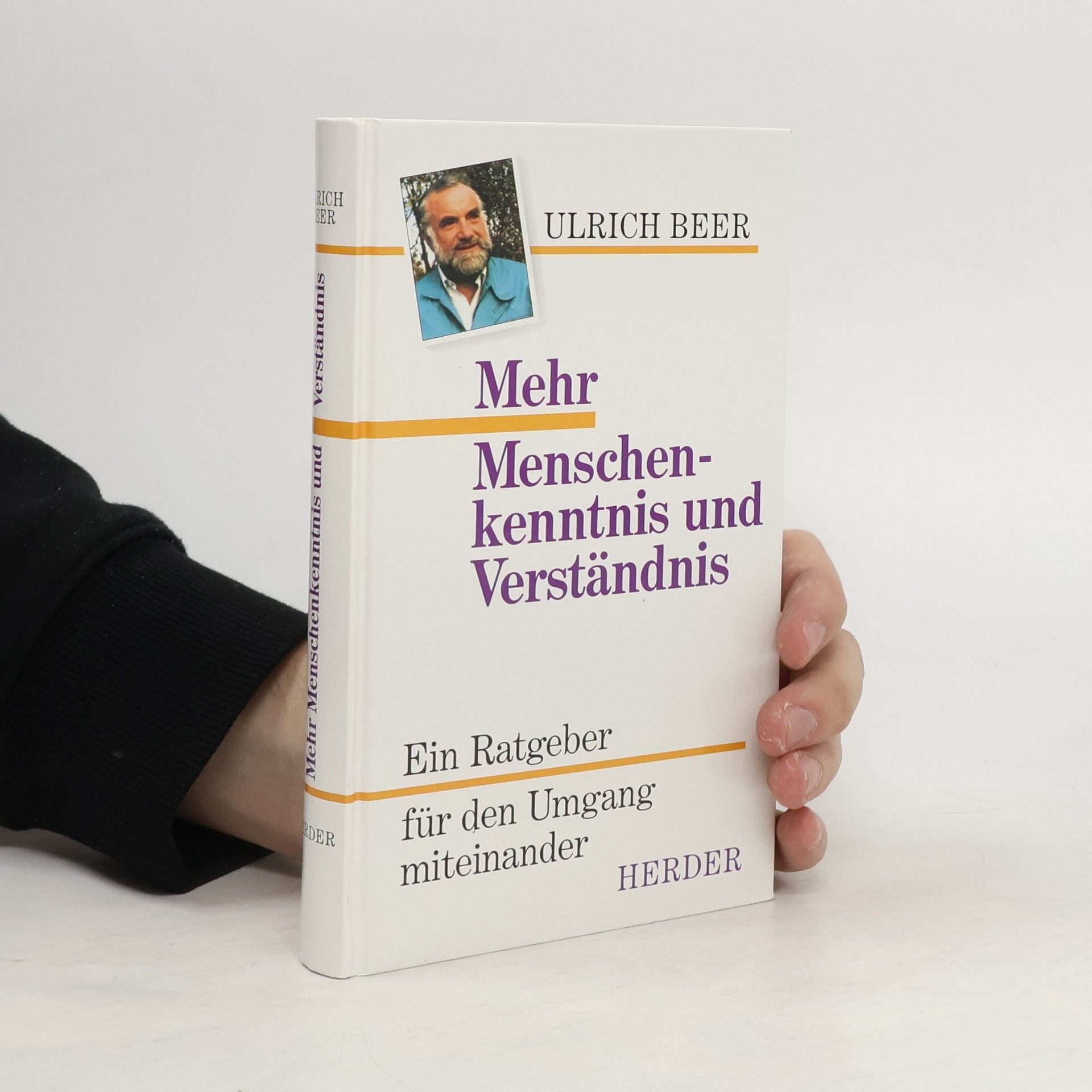 Ulrich Beer Mehr Menschenkenntnis und Verständnis