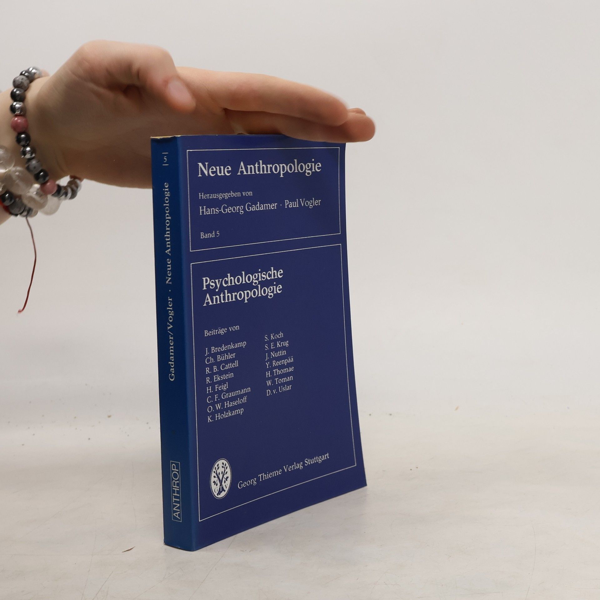 Hans-Georg Gadamer Neue Anthropologie. Band 5. Psychologische Anthropologie