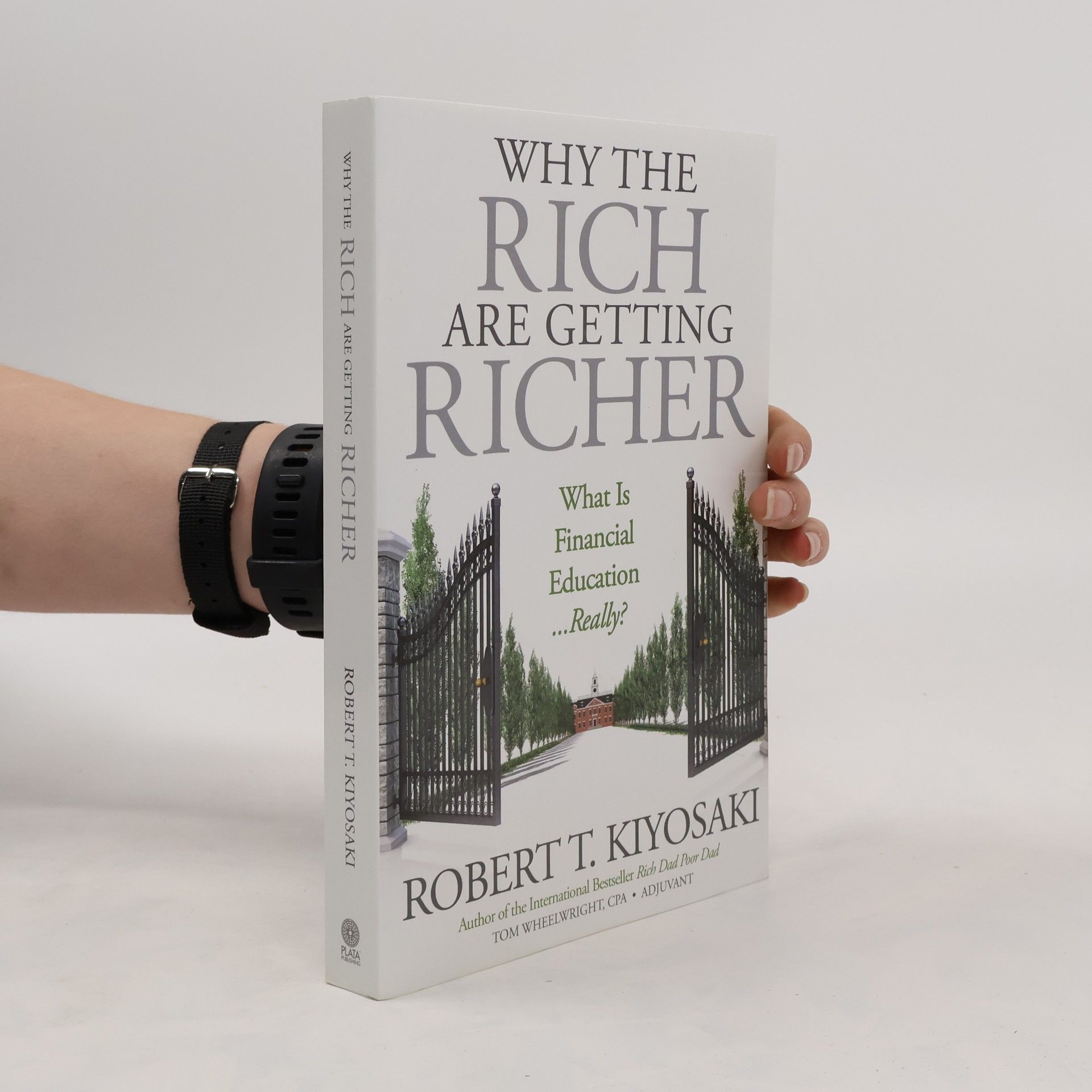 Robert Kiyosaki Why the Rich Are Getting Richer