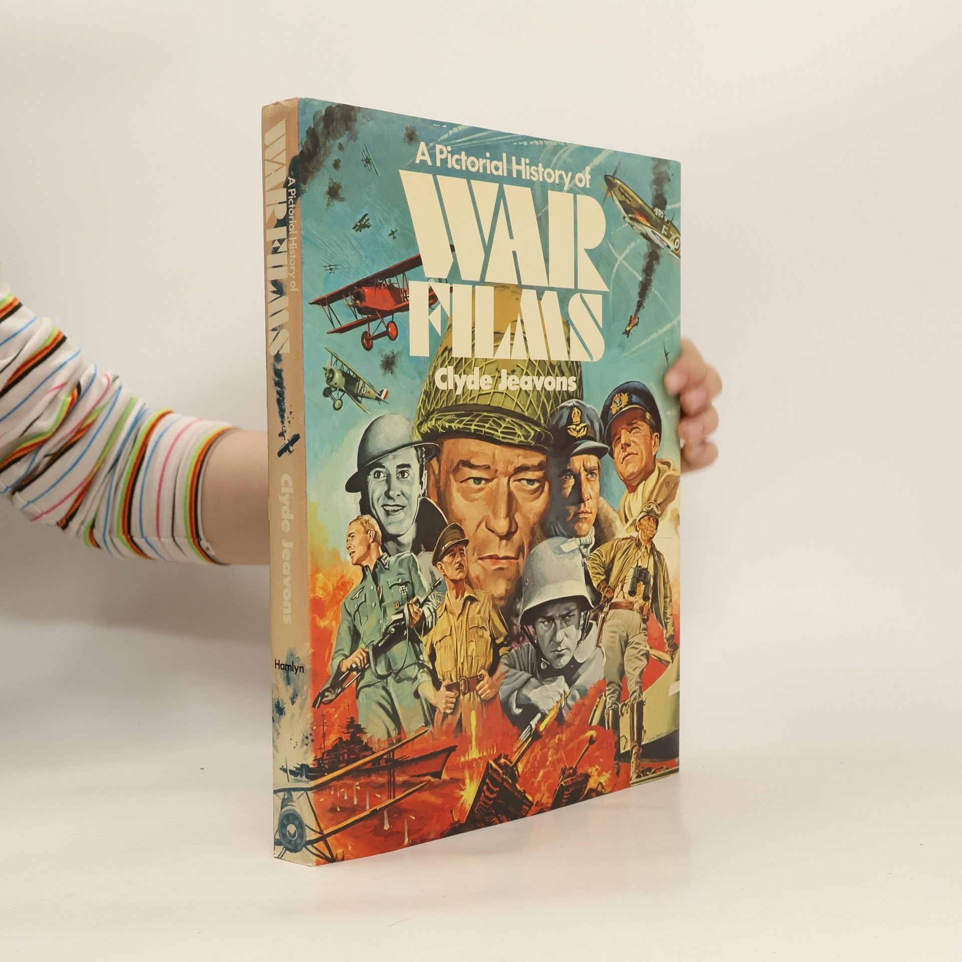 Clyde Jeavons A Pictorial History of War Films