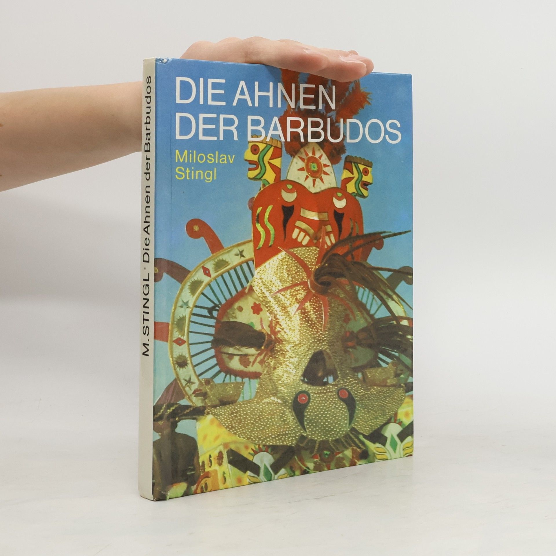 Miloslav Stingl Die Ahnen der Barbudos