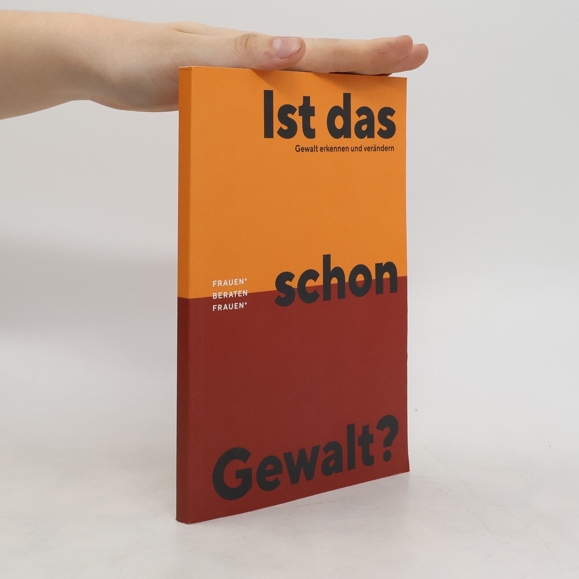 kolektiv Ist das schon Gewalt?
