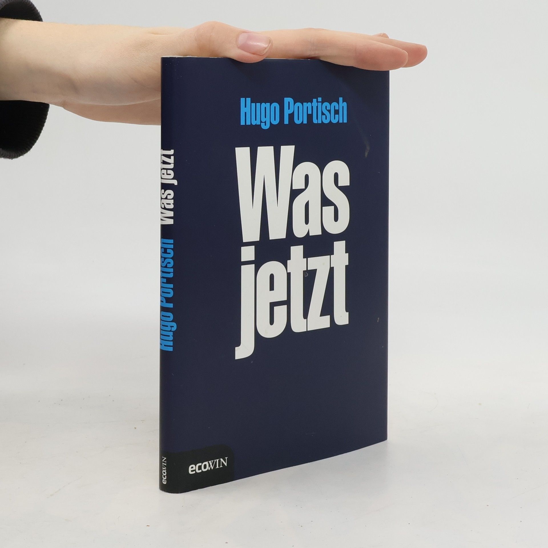 Hugo Portisch Was jetzt