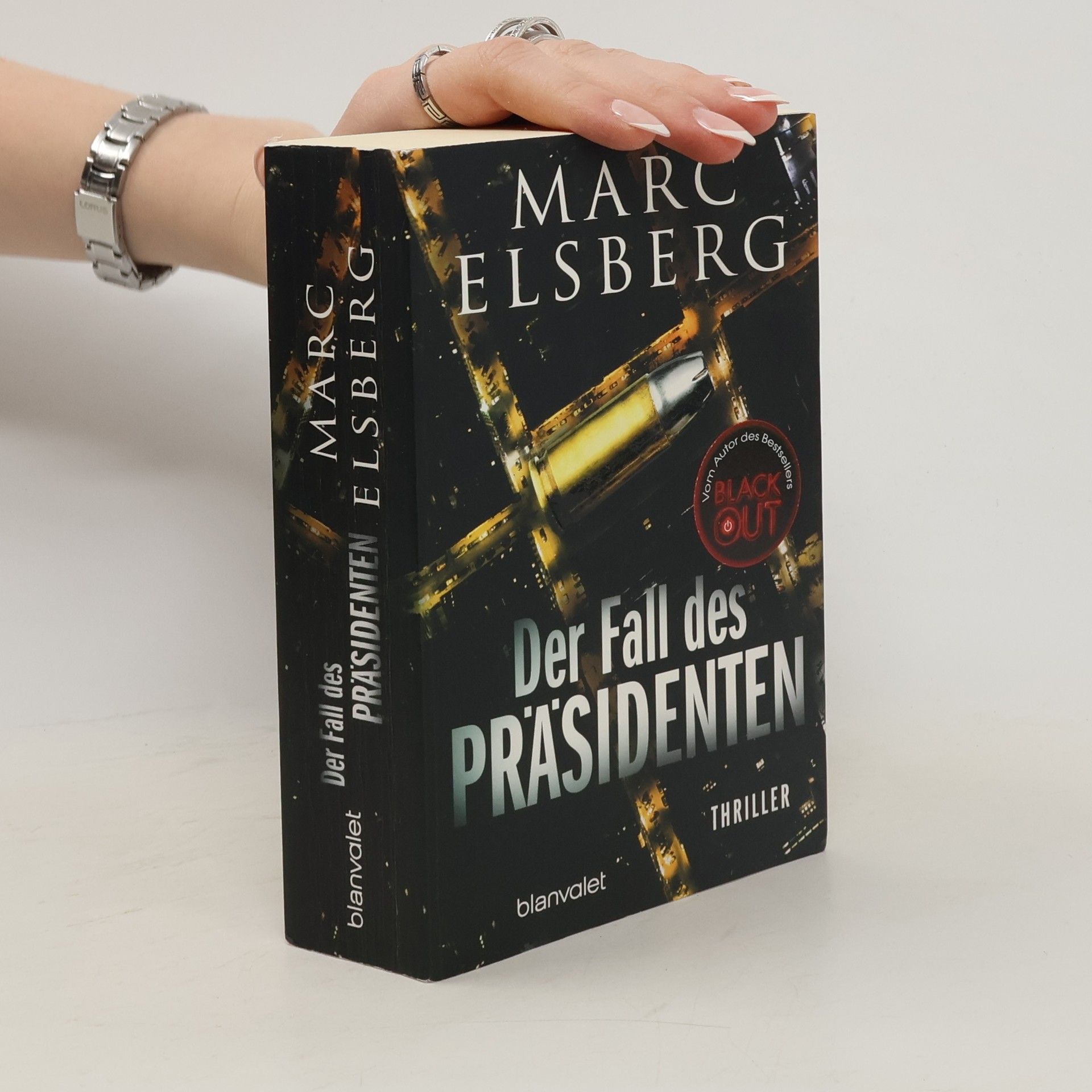Marc Elsberg Der Fall des Präsidenten