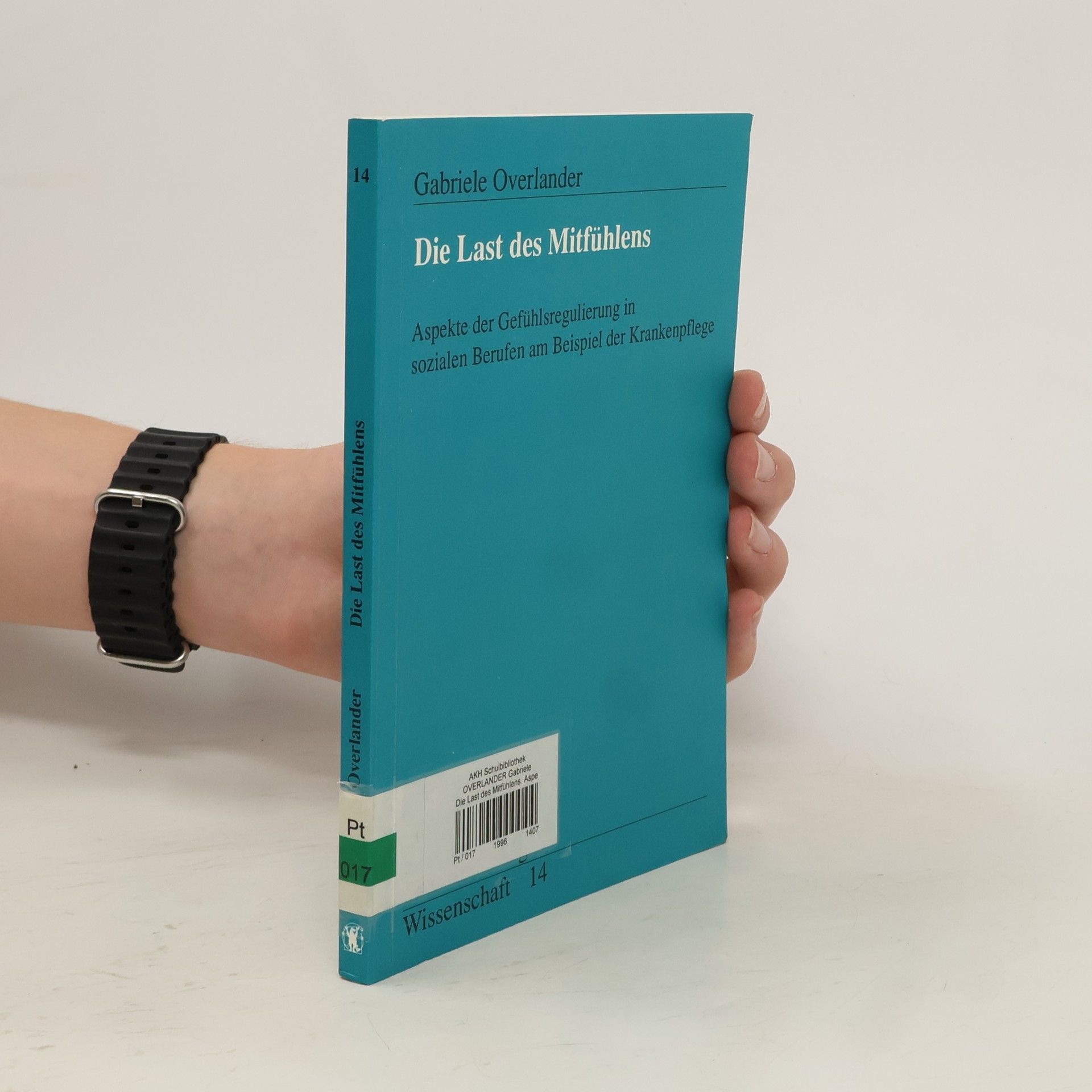 Gabriele Overlander Die Last des Mitfühlens
