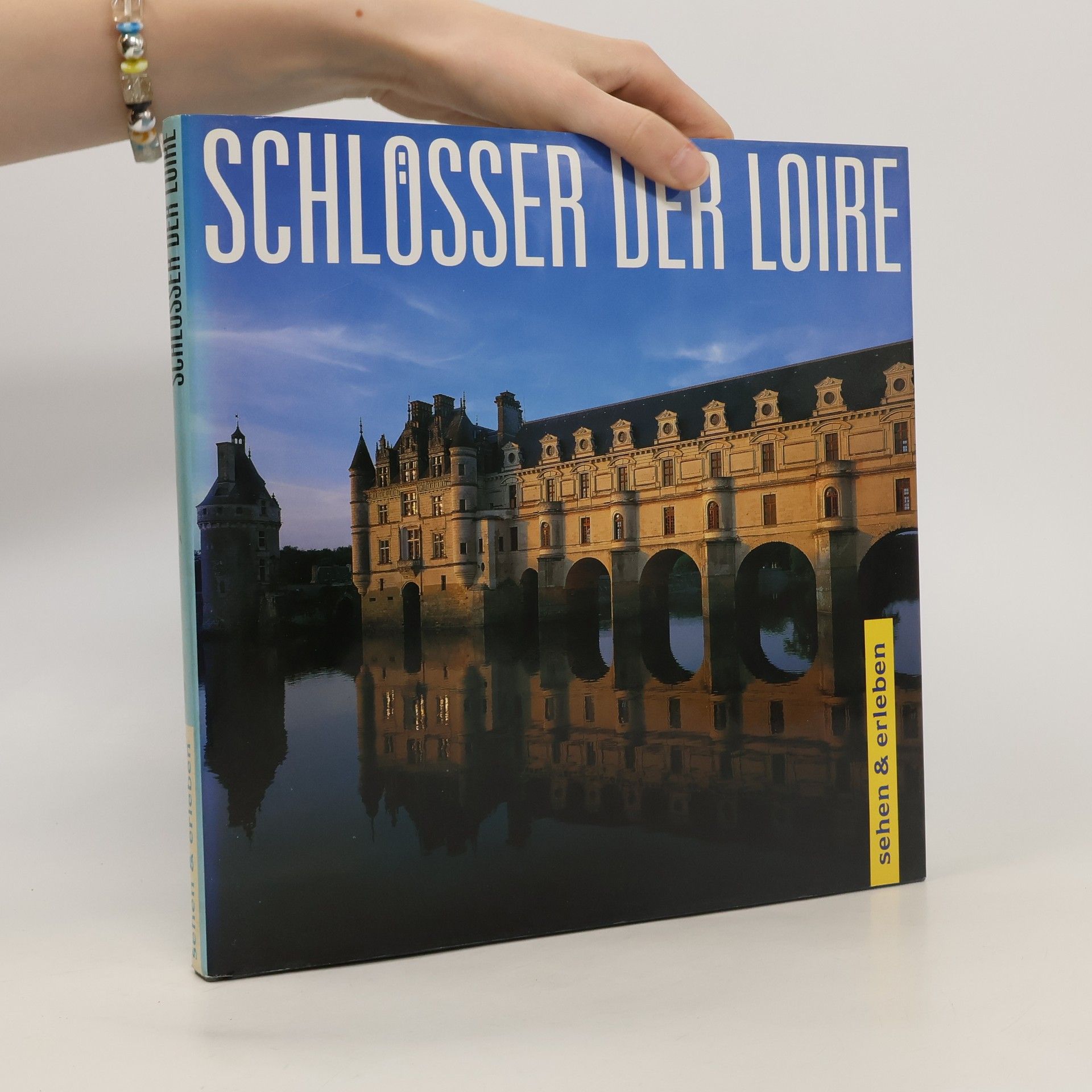 Hermann Schreiber Schlösser der Loire