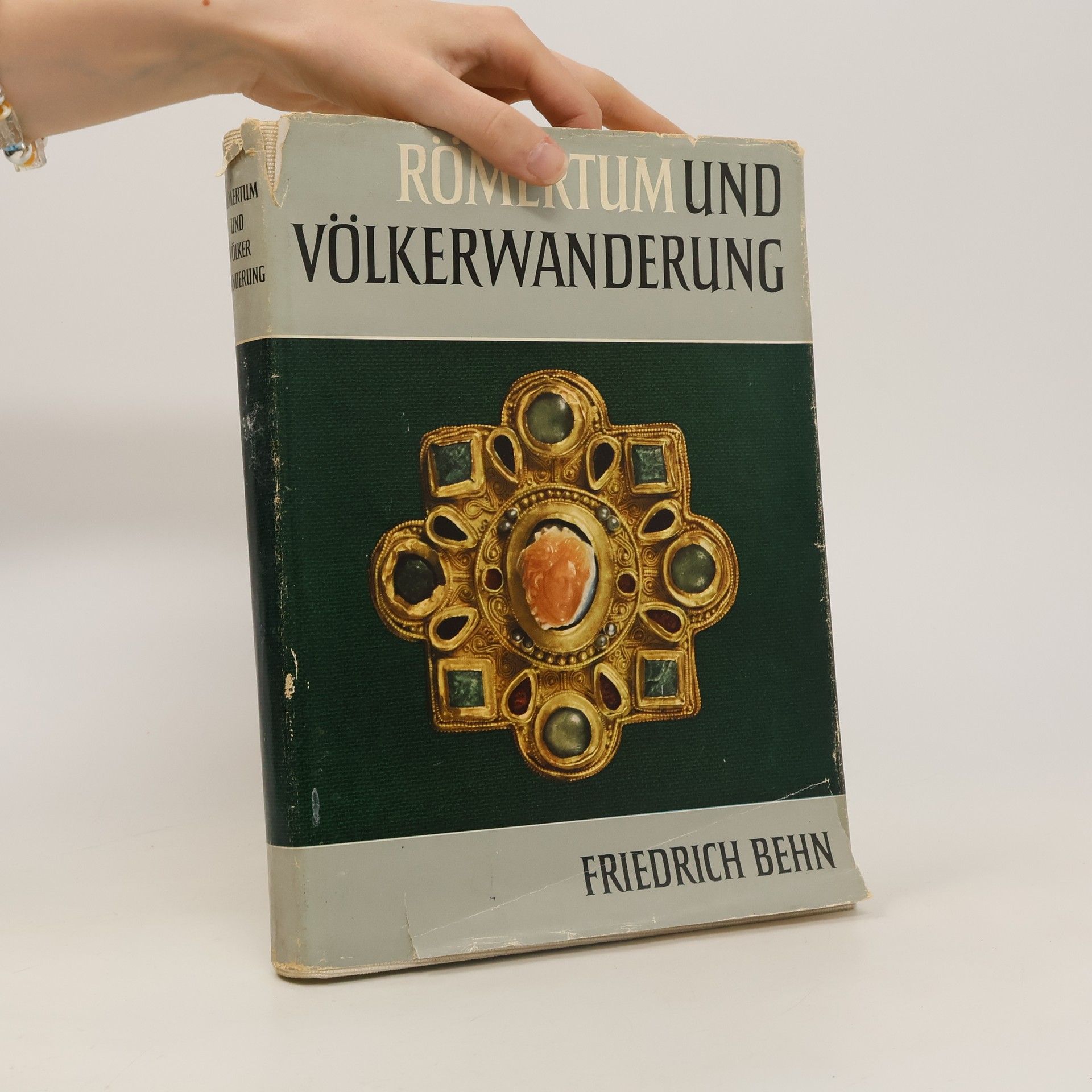 Friedrich Behn Römertum und Völkerwanderung