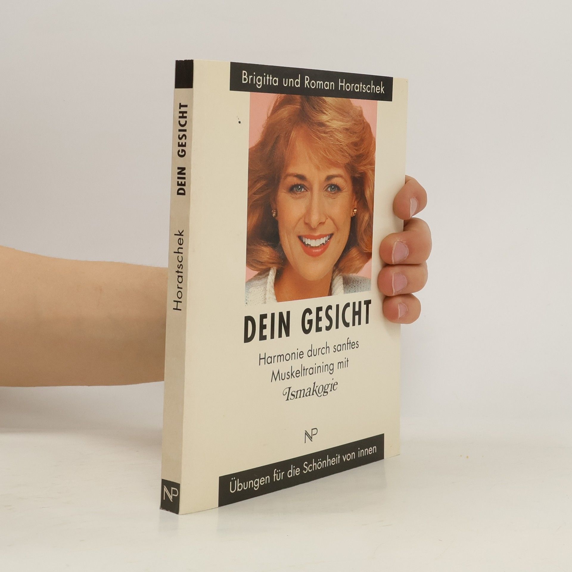 Brigitta Horatschek Dein Gesicht