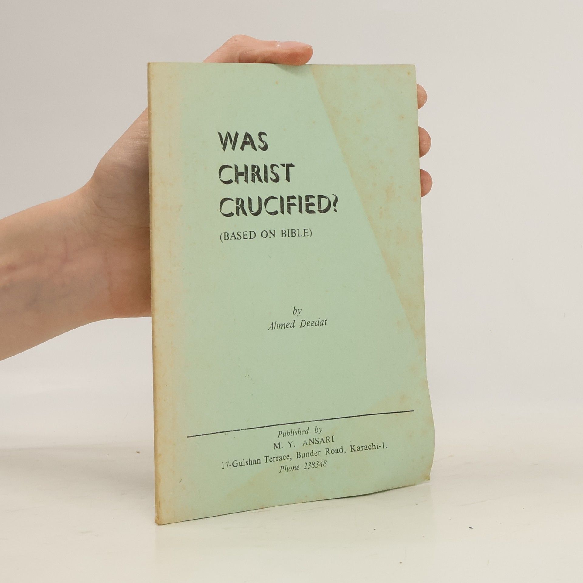 Was Christ Crucified?