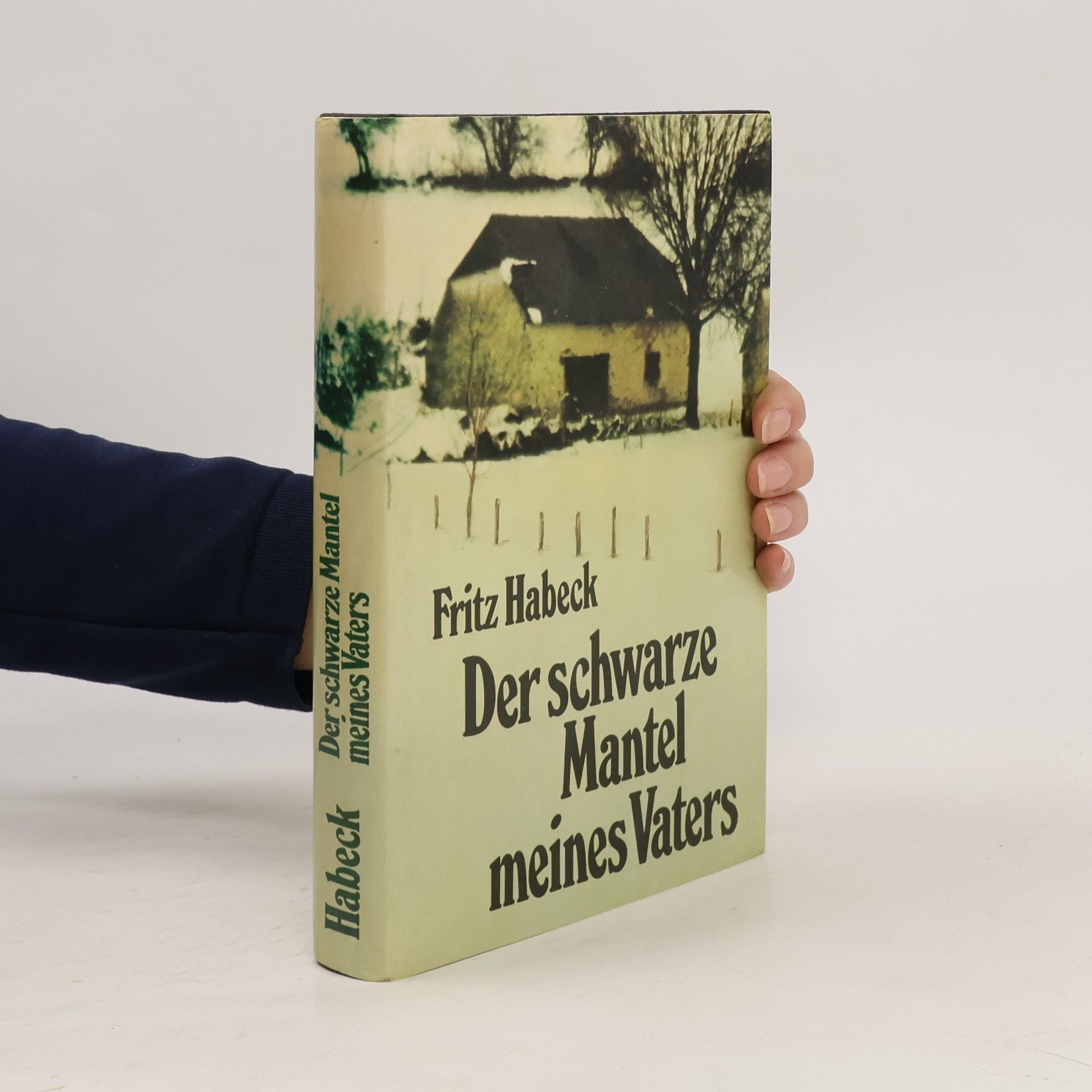 Fritz Habeck Der schwarze Mantel meines Vaters