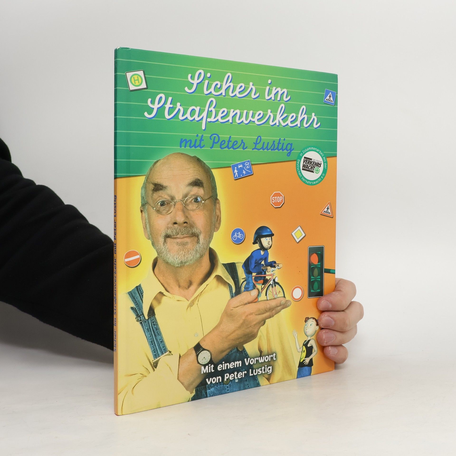 Peter Lustig Sicher im Straßenverkehr mit Peter Lustig