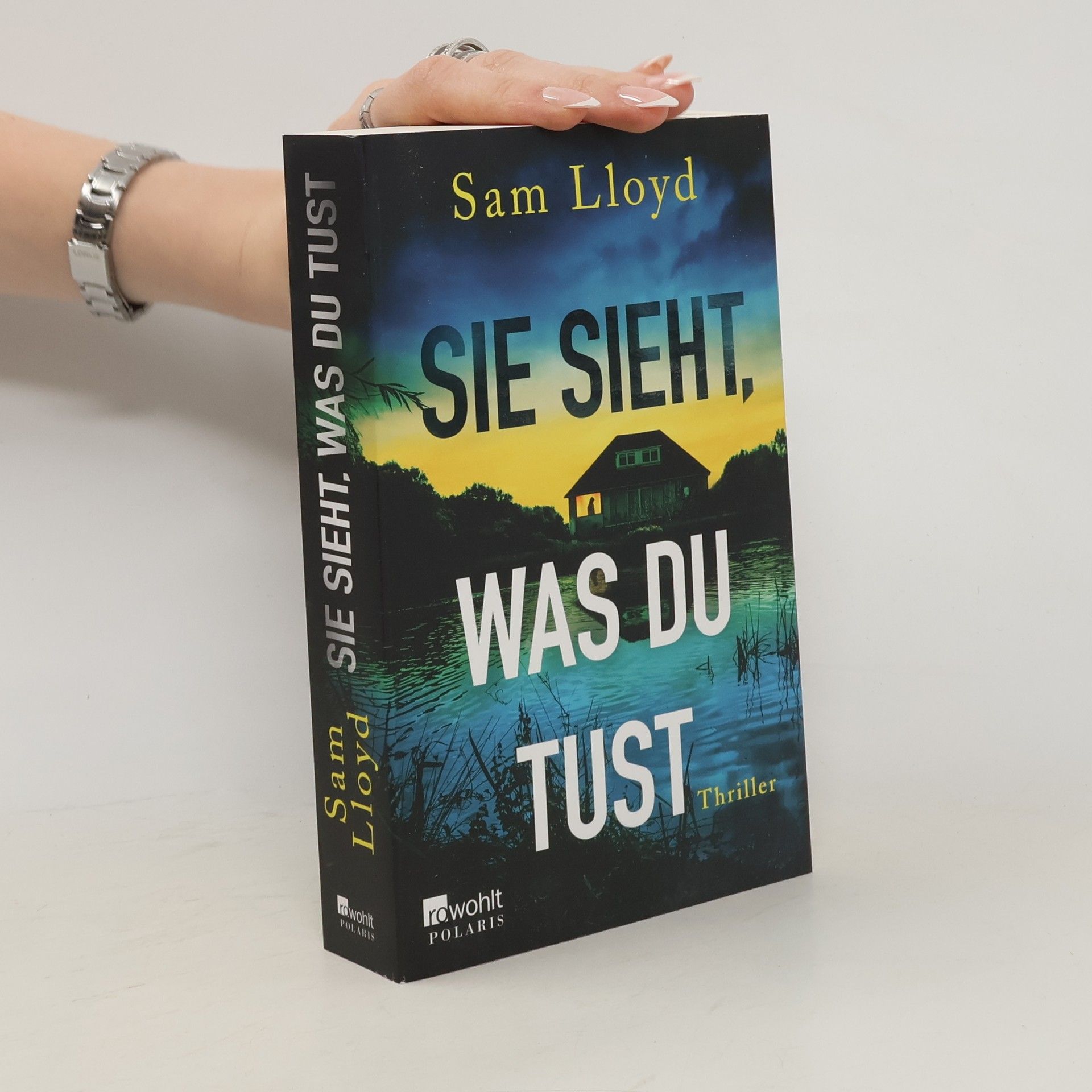 Stephen Lloyd Jones Sie sieht, was du tust