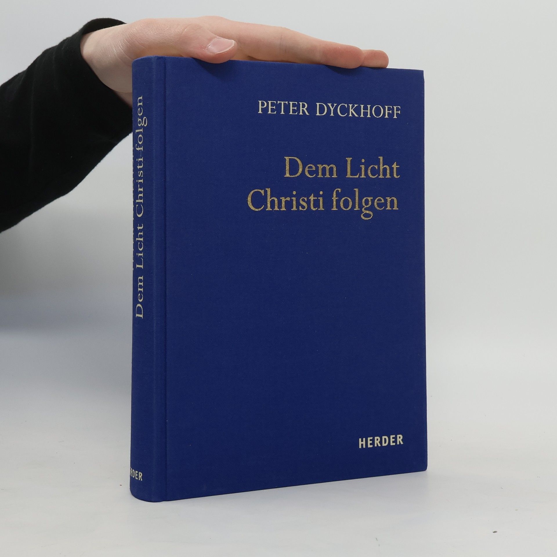 Peter Dyckhoff Dem Licht Christi folgen